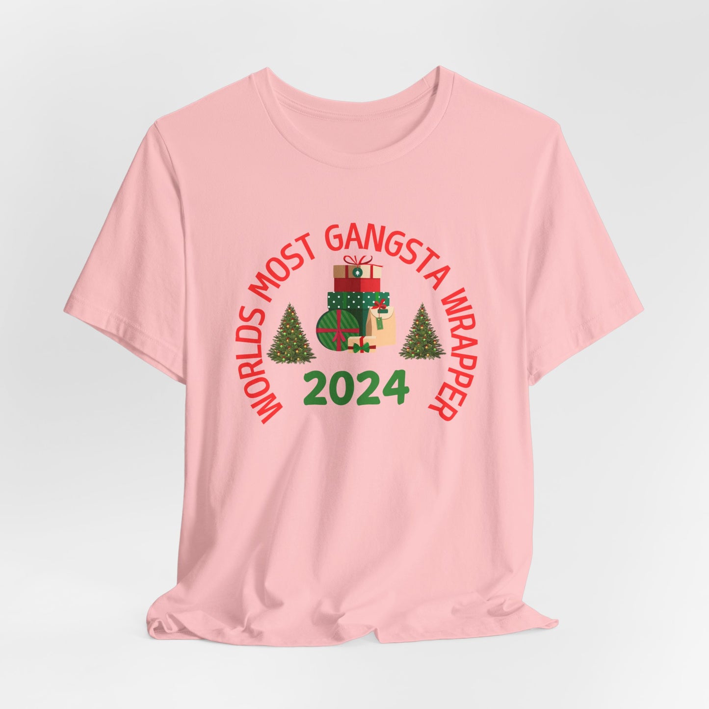 World's Most Gangsta Wrappers Unisex T-Shirt - Fun Holiday Tee 2024