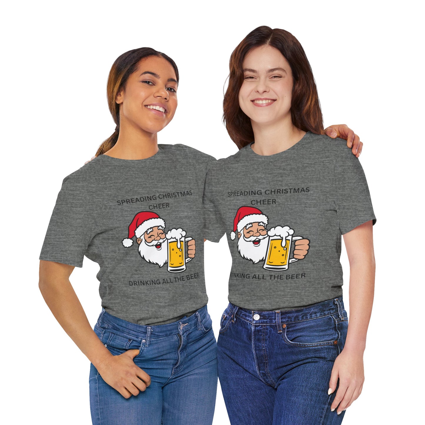 Funny Christmas Tee - Spreading Christmas Cheer Drinking All the Beer
