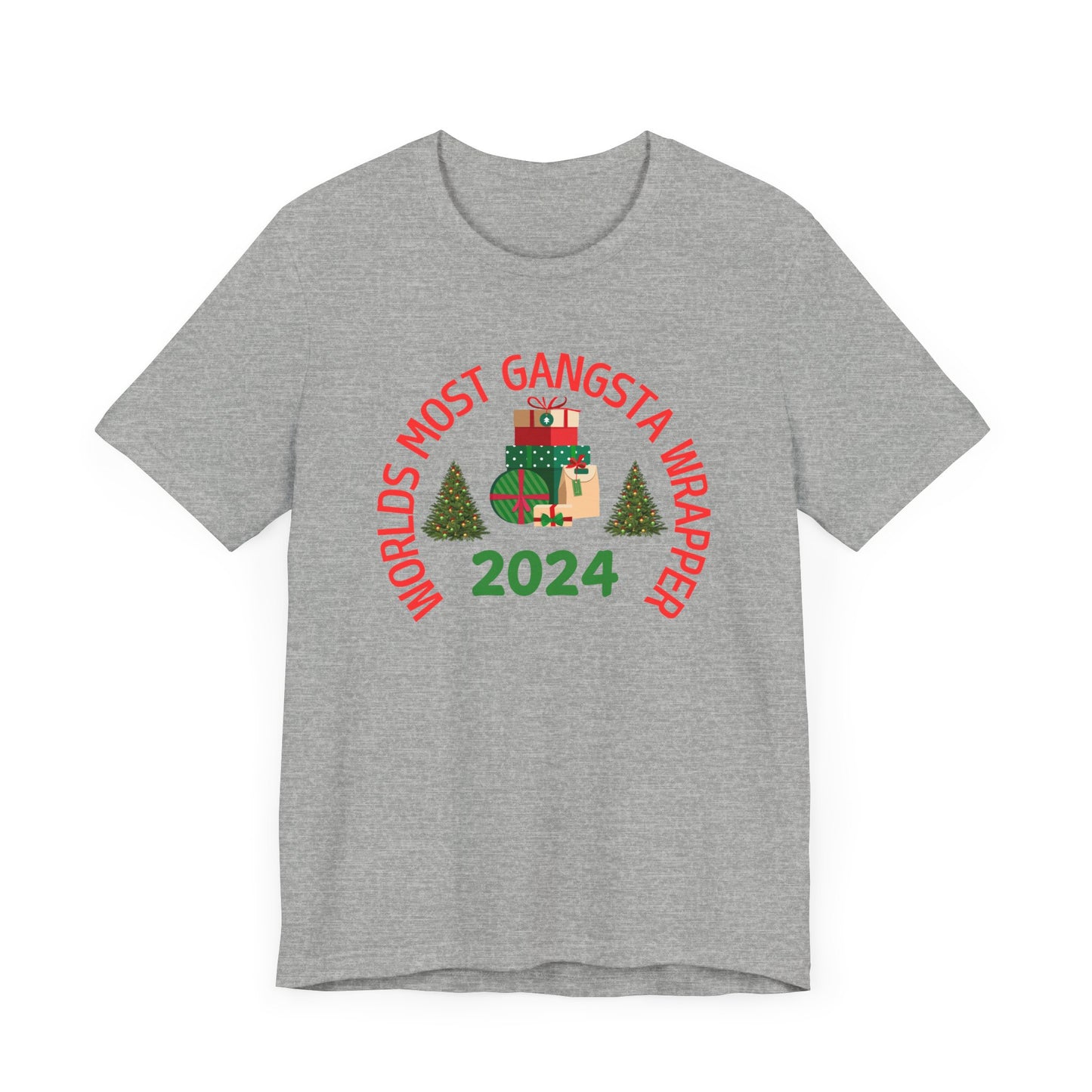 World's Most Gangsta Wrappers Unisex T-Shirt - Fun Holiday Tee 2024