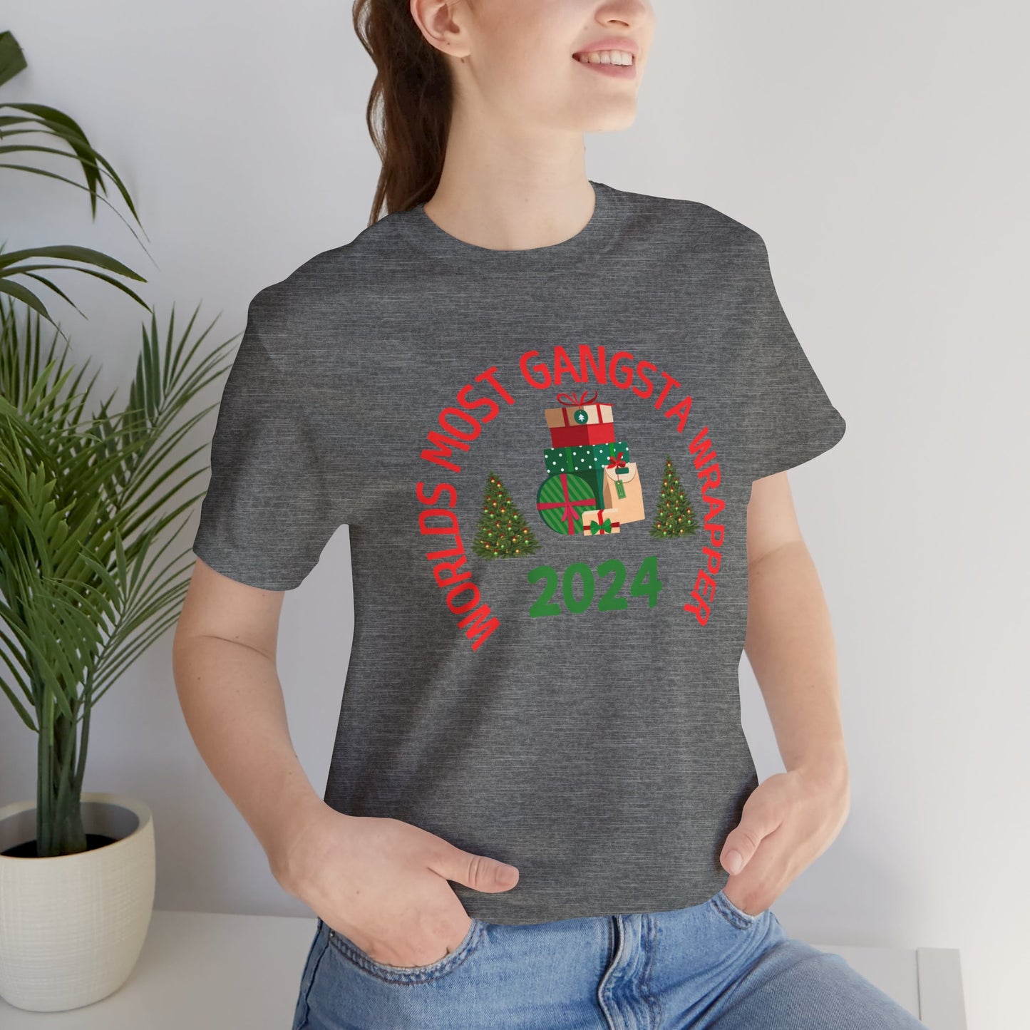 World's Most Gangsta Wrappers Unisex T-Shirt - Fun Holiday Tee 2024