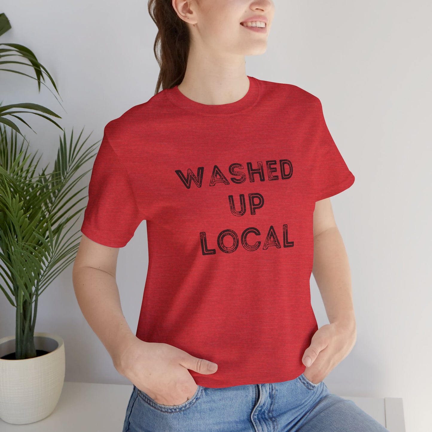 Washed Up Local Unisex Tee - Trendy Graphic T-Shirt for Locals