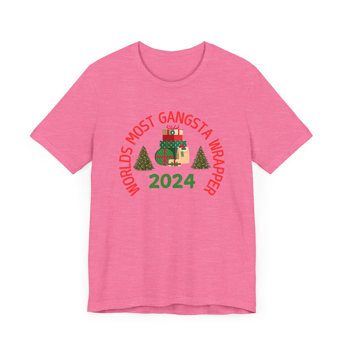 World's Most Gangsta Wrappers Unisex T-Shirt - Fun Holiday Tee 2024