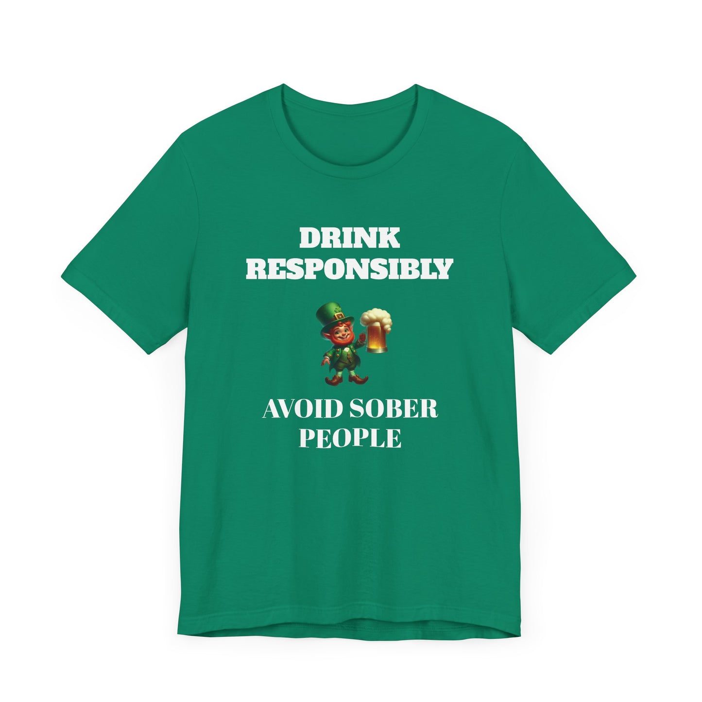 Funny St. Patrick's Day T-Shirt – 'Drink Responsibly, Avoid Sober People'
