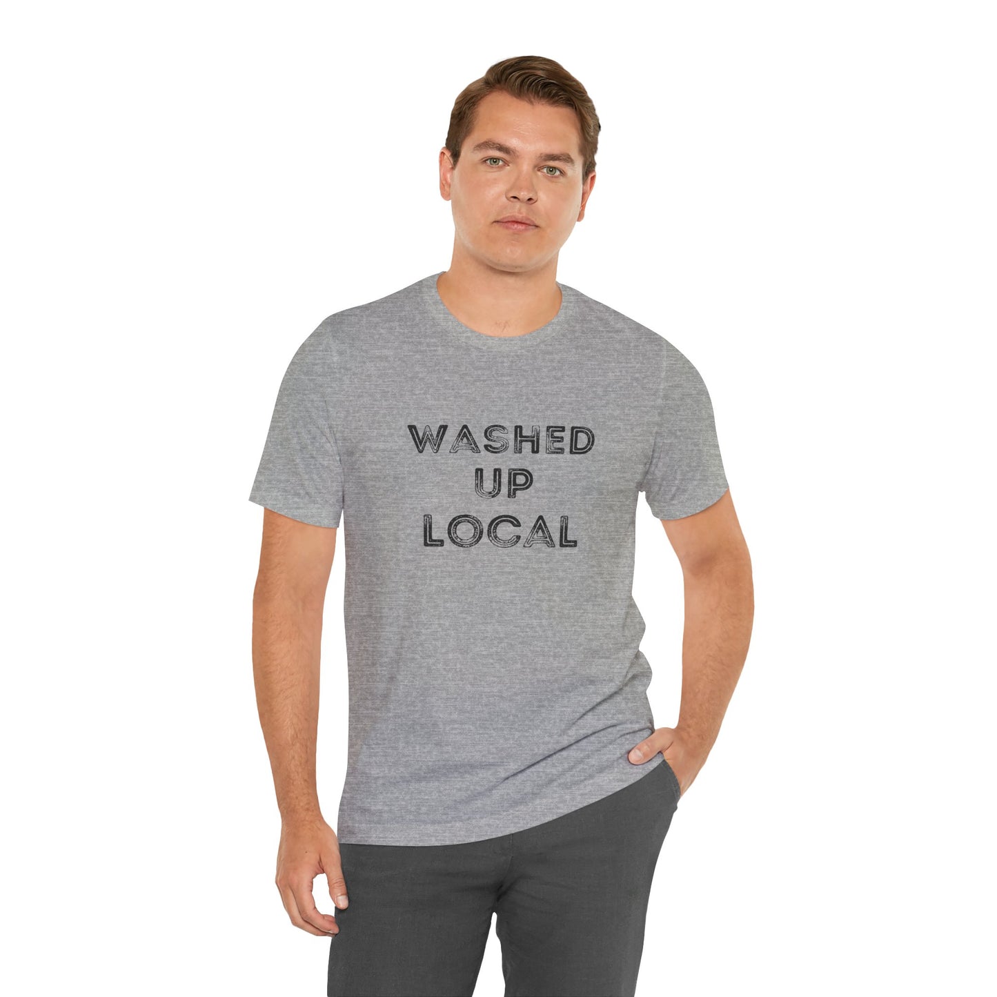 Washed Up Local Unisex Tee - Trendy Graphic T-Shirt for Locals