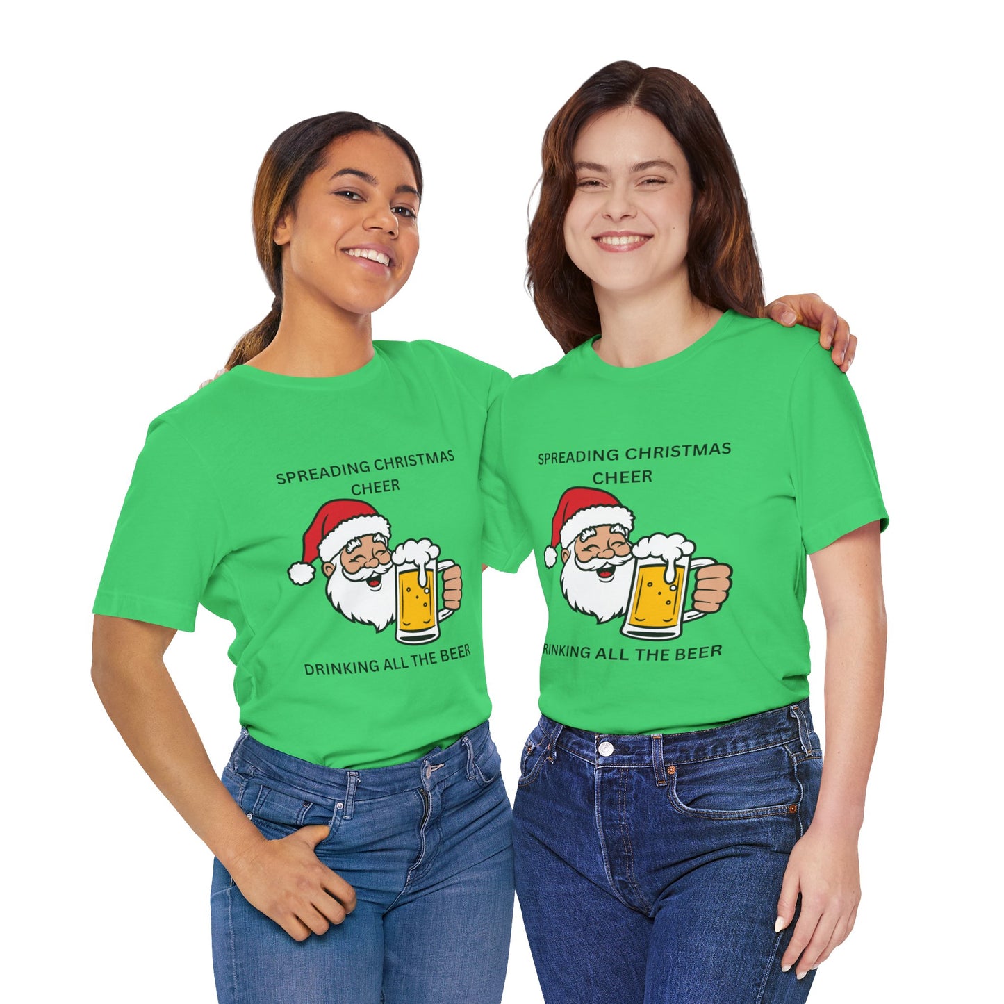 Funny Christmas Tee - Spreading Christmas Cheer Drinking All the Beer