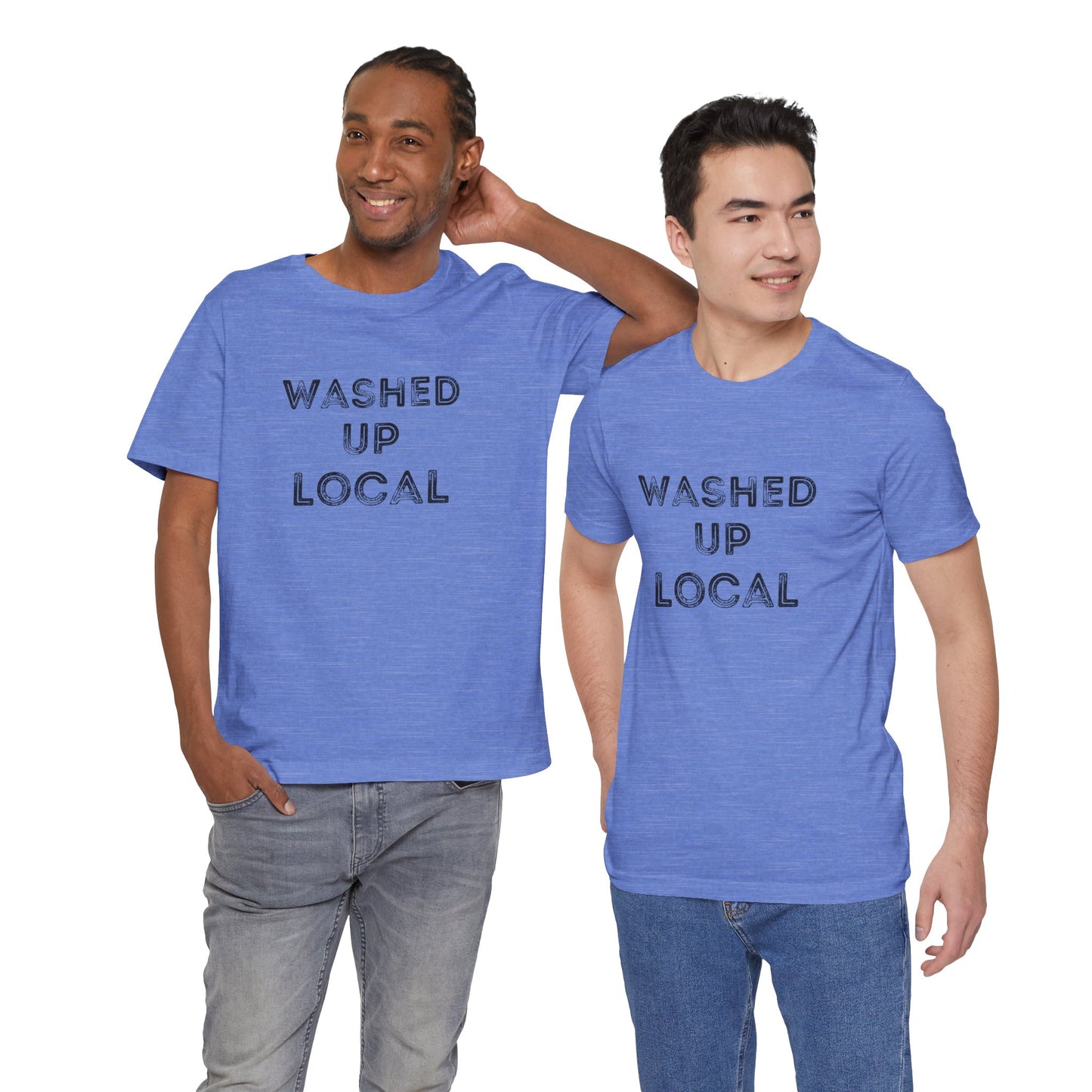 Washed Up Local Unisex Tee - Trendy Graphic T-Shirt for Locals