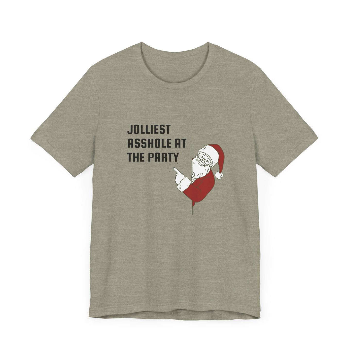 Jolliest Asshole at the Party Unisex Tee