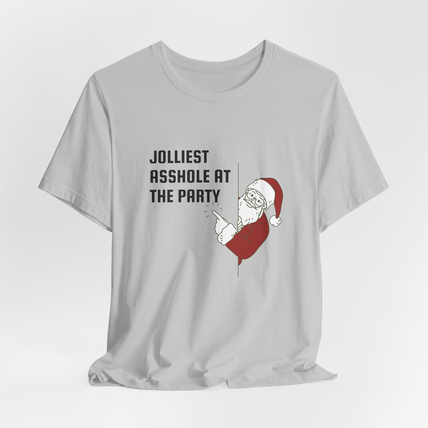 Jolliest Asshole at the Party Unisex Tee