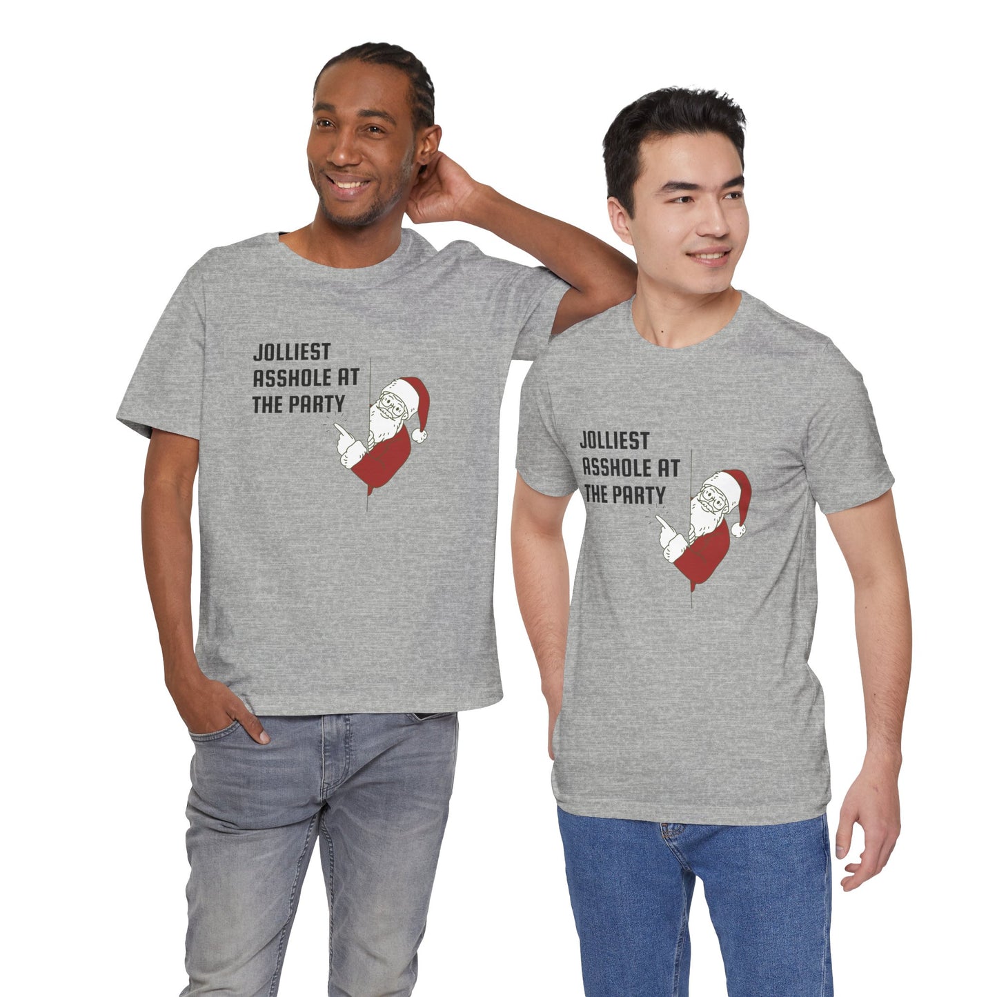 Jolliest Asshole at the Party Unisex Tee