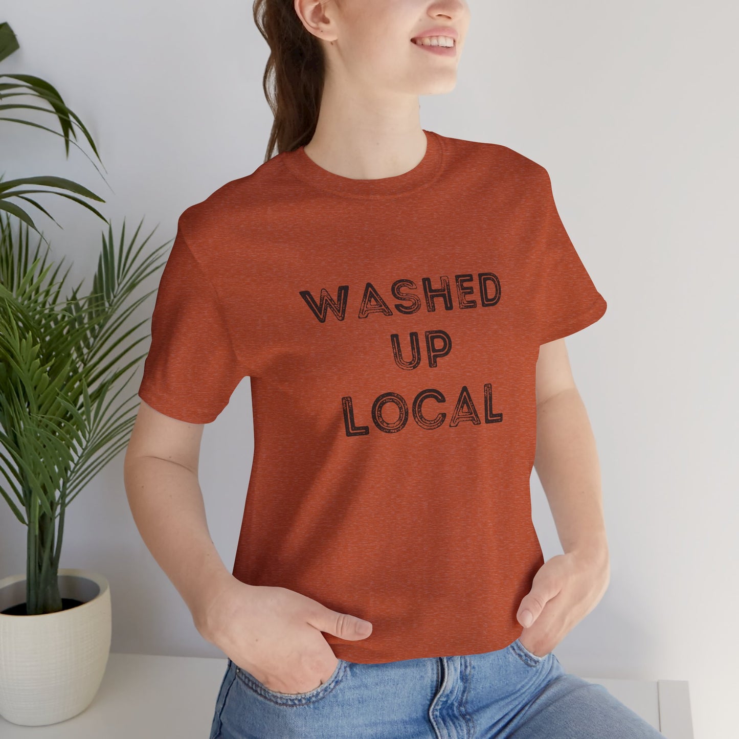 Washed Up Local Unisex Tee - Trendy Graphic T-Shirt for Locals