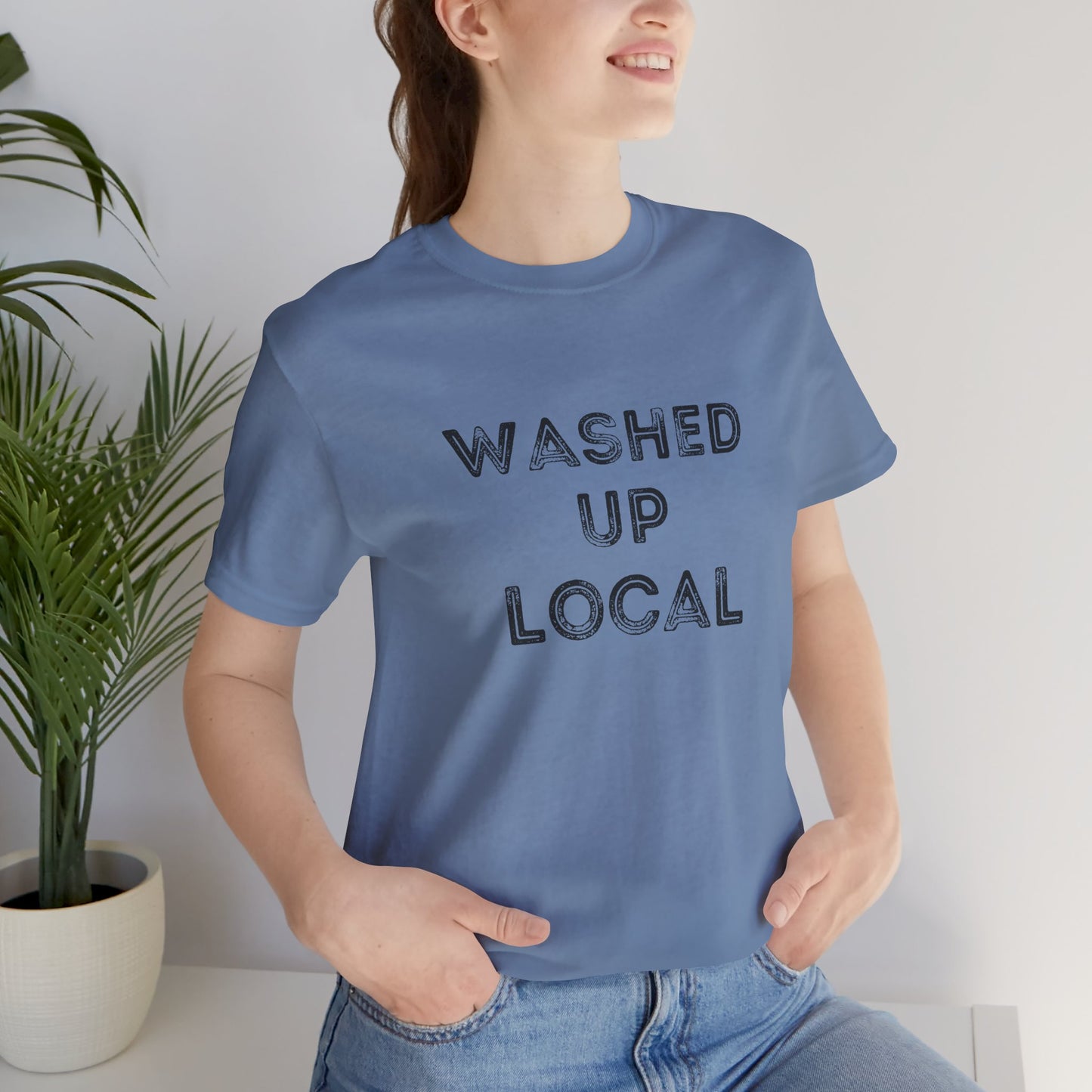 Washed Up Local Unisex Tee - Trendy Graphic T-Shirt for Locals