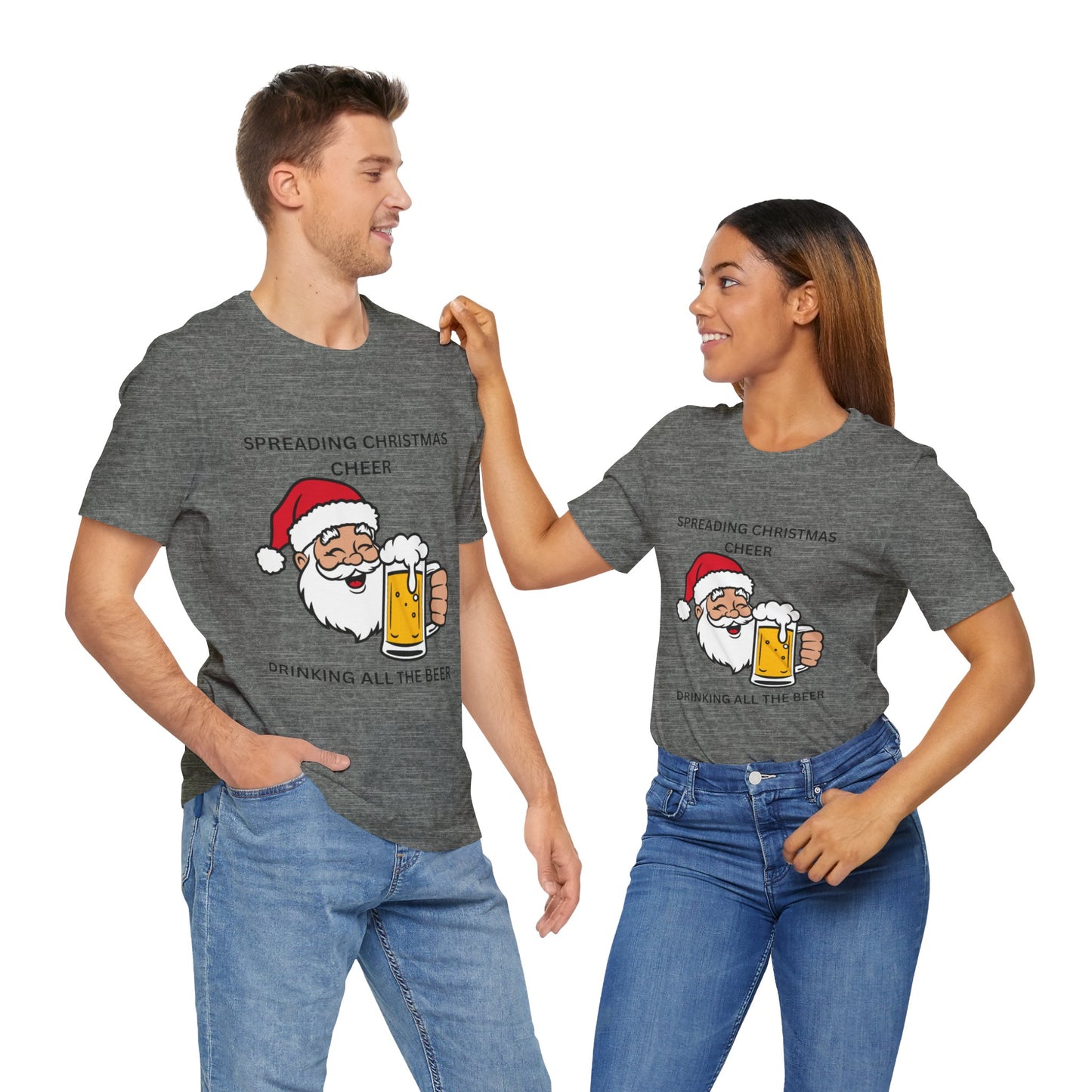 Funny Christmas Tee - Spreading Christmas Cheer Drinking All the Beer