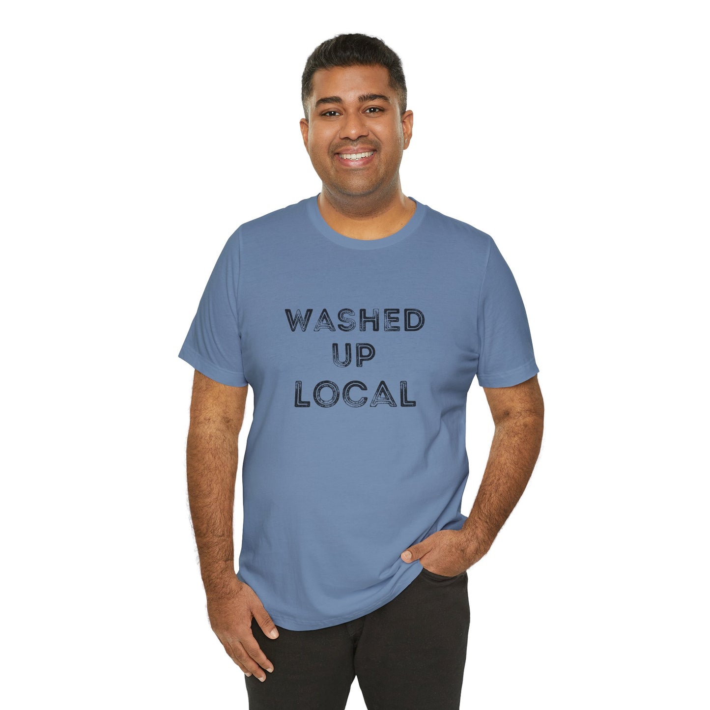 Washed Up Local Unisex Tee - Trendy Graphic T-Shirt for Locals