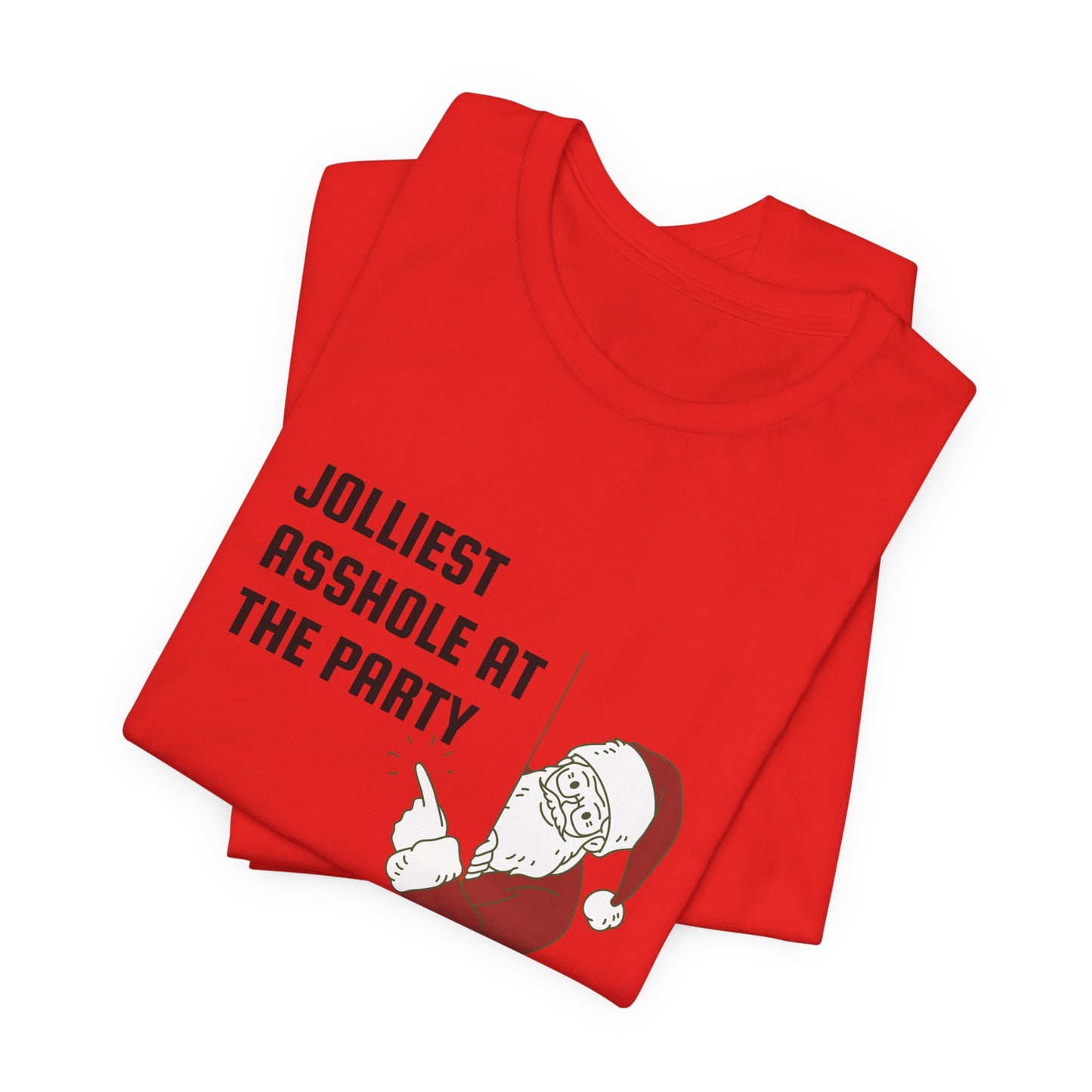 Jolliest Asshole at the Party Unisex Tee