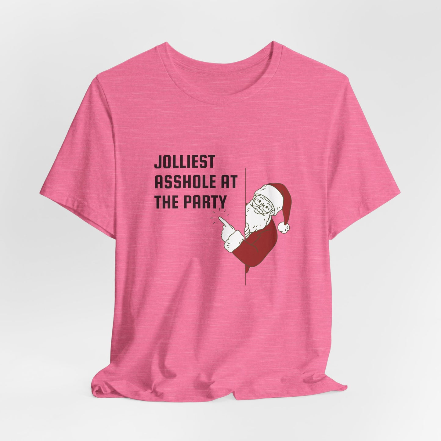 Jolliest Asshole at the Party Unisex Tee
