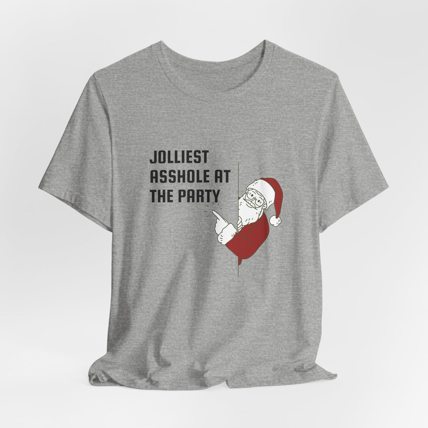Jolliest Asshole at the Party Unisex Tee