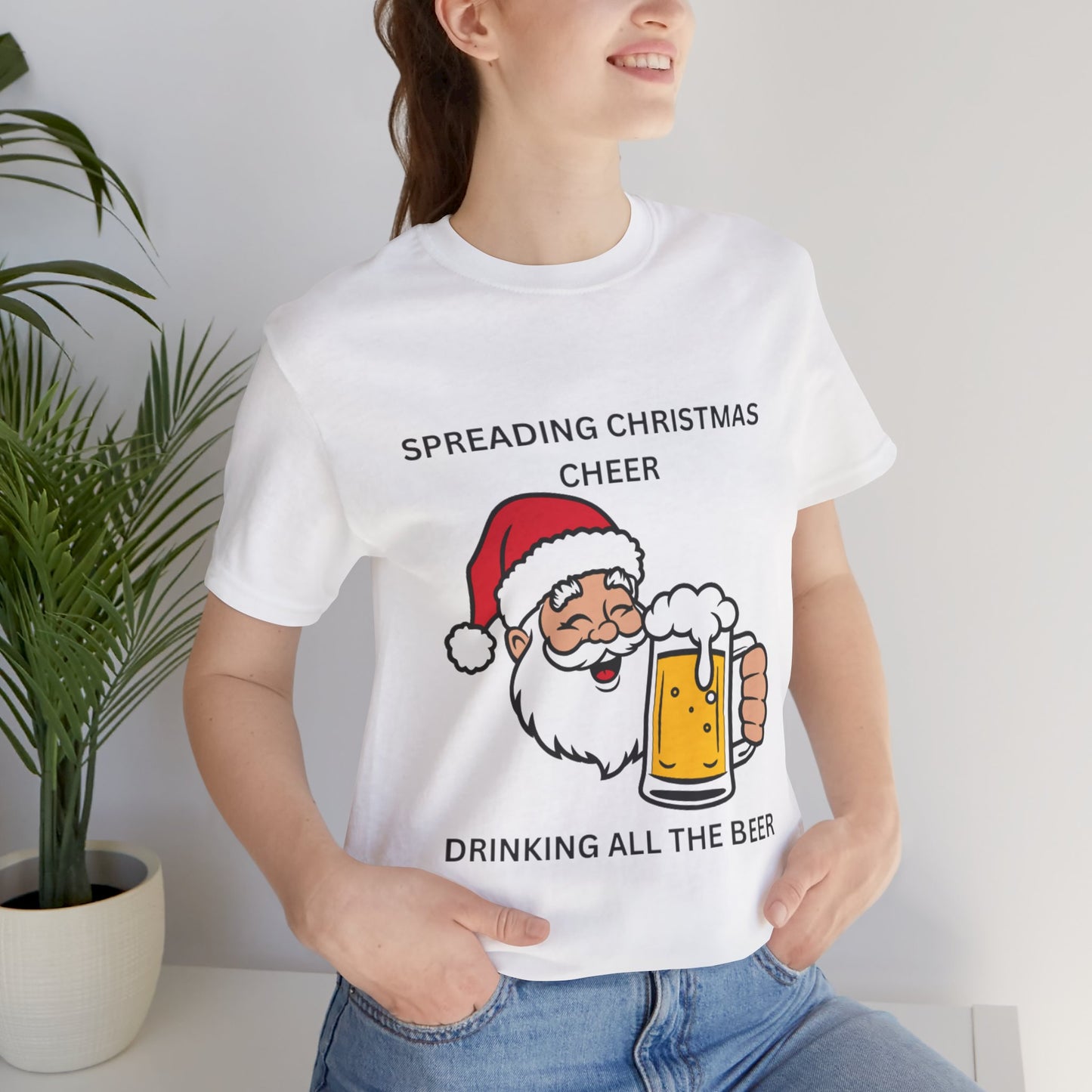 Funny Christmas Tee - Spreading Christmas Cheer Drinking All the Beer