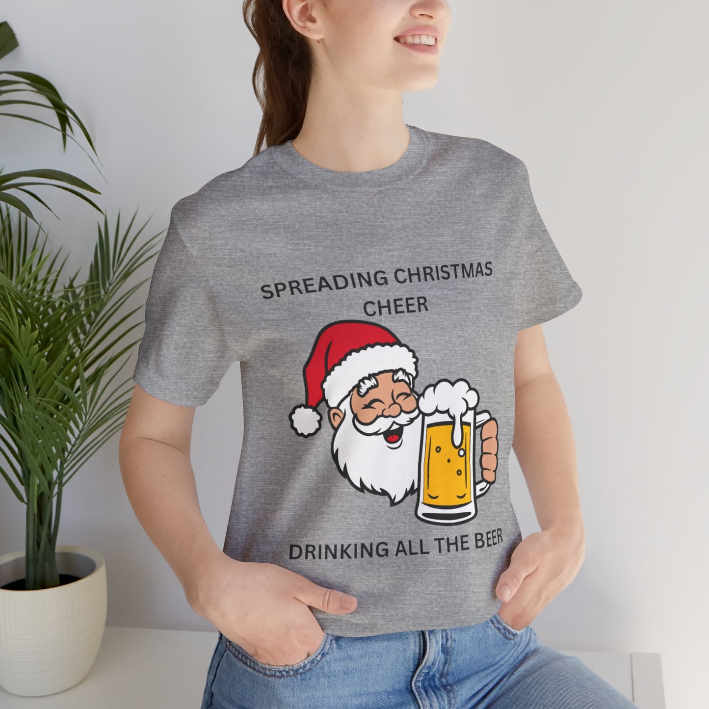 Funny Christmas Tee - Spreading Christmas Cheer Drinking All the Beer