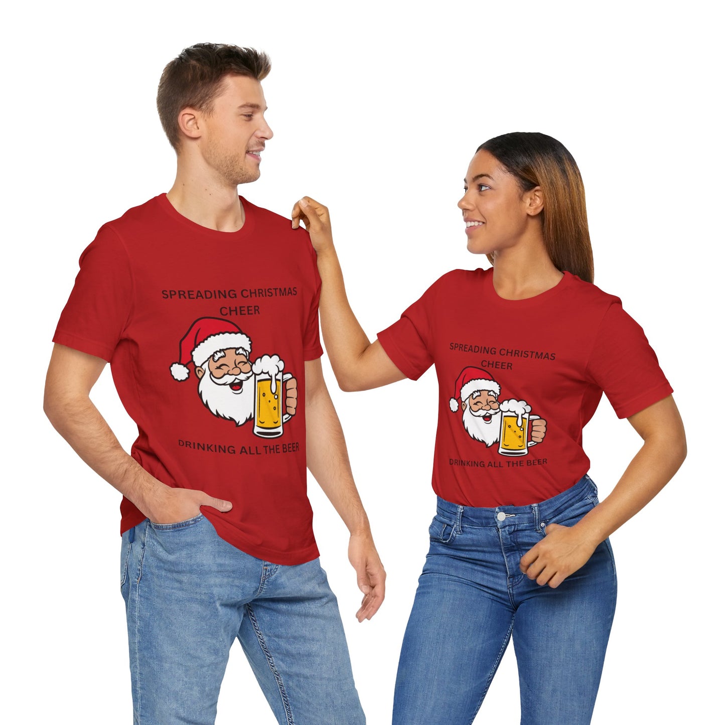 Funny Christmas Tee - Spreading Christmas Cheer Drinking All the Beer