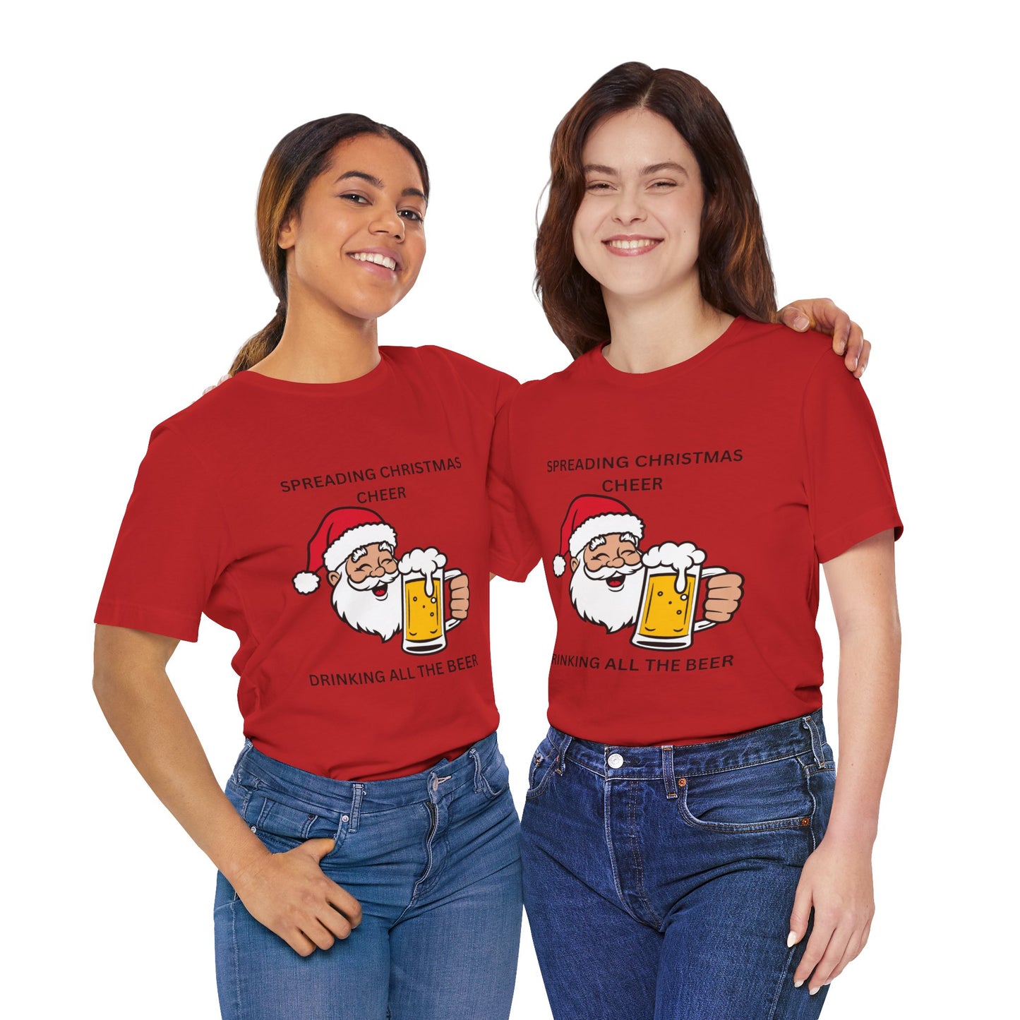 Funny Christmas Tee - Spreading Christmas Cheer Drinking All the Beer