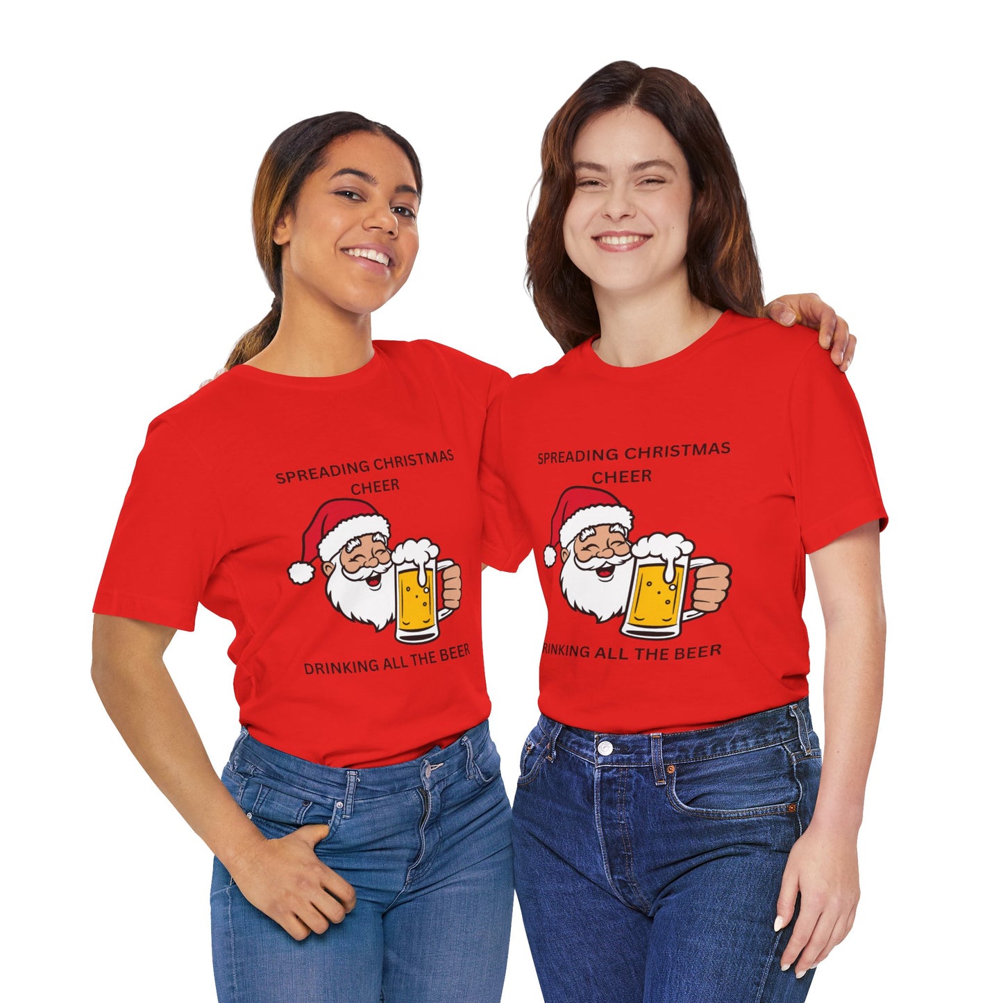 Funny Christmas Tee - Spreading Christmas Cheer Drinking All the Beer