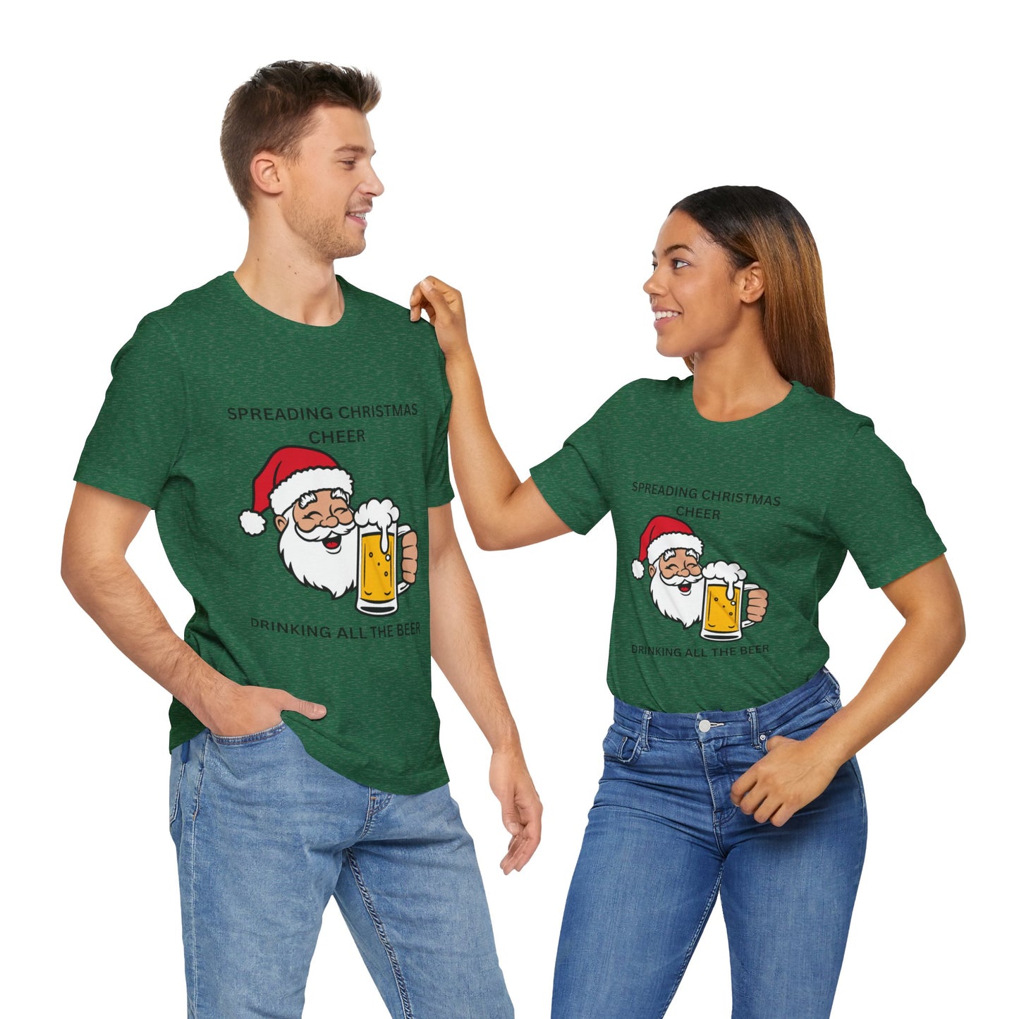 Funny Christmas Tee - Spreading Christmas Cheer Drinking All the Beer