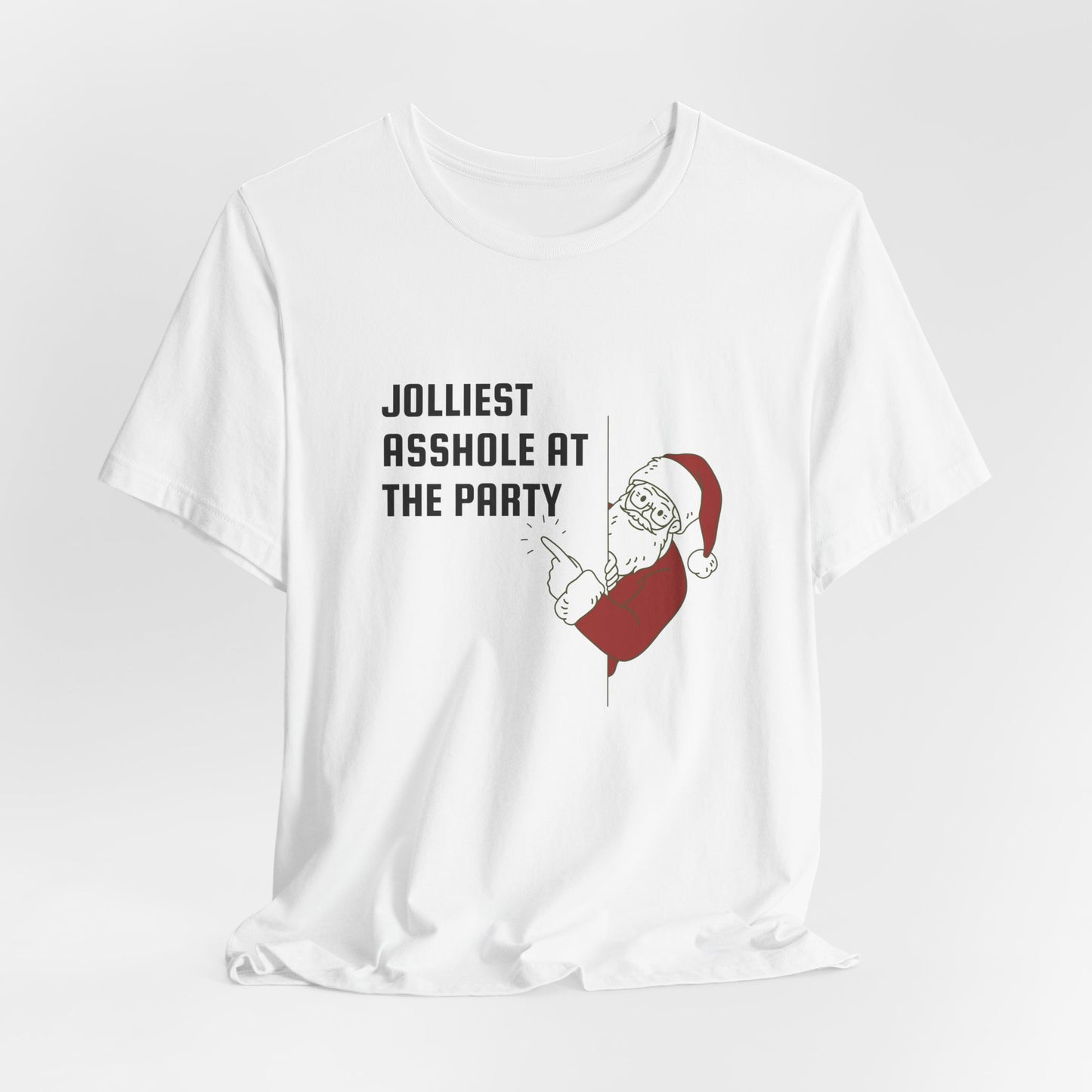 Jolliest Asshole at the Party Unisex Tee