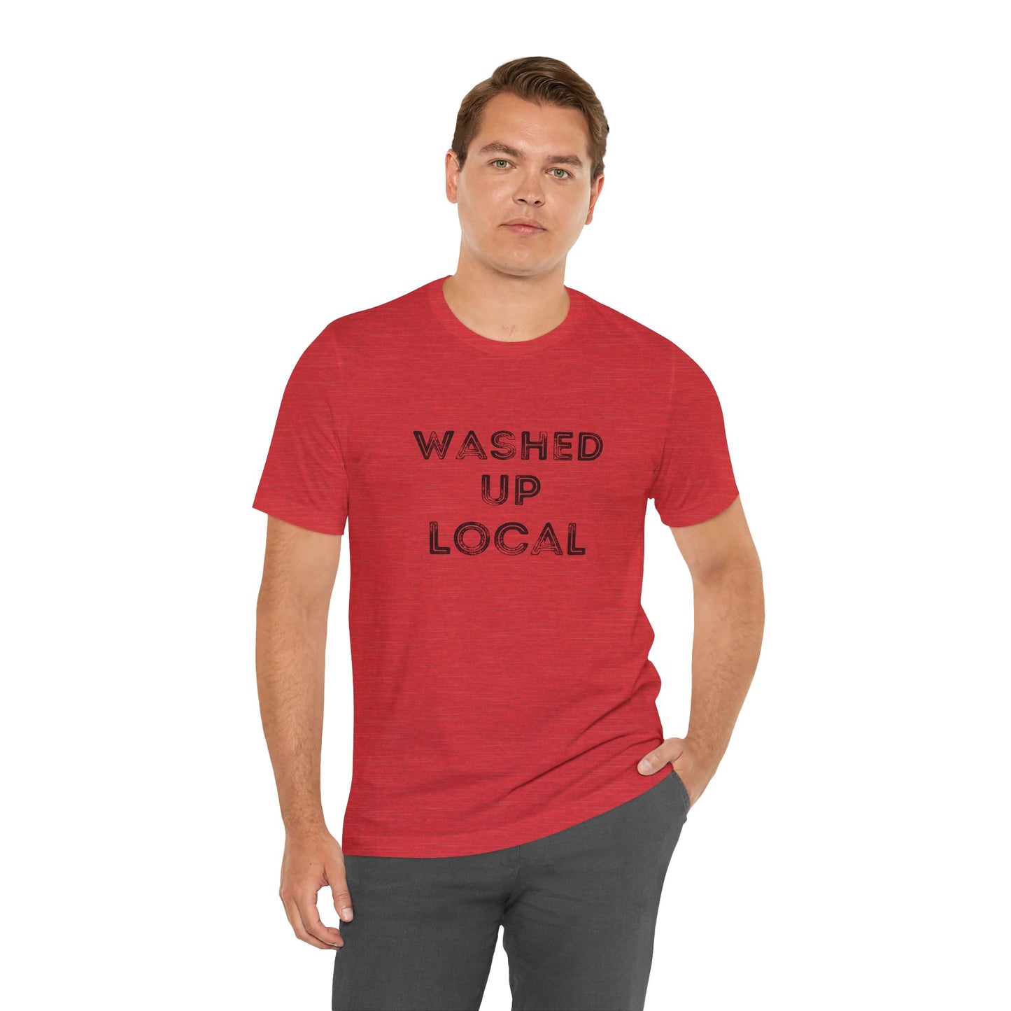 Washed Up Local Unisex Tee - Trendy Graphic T-Shirt for Locals