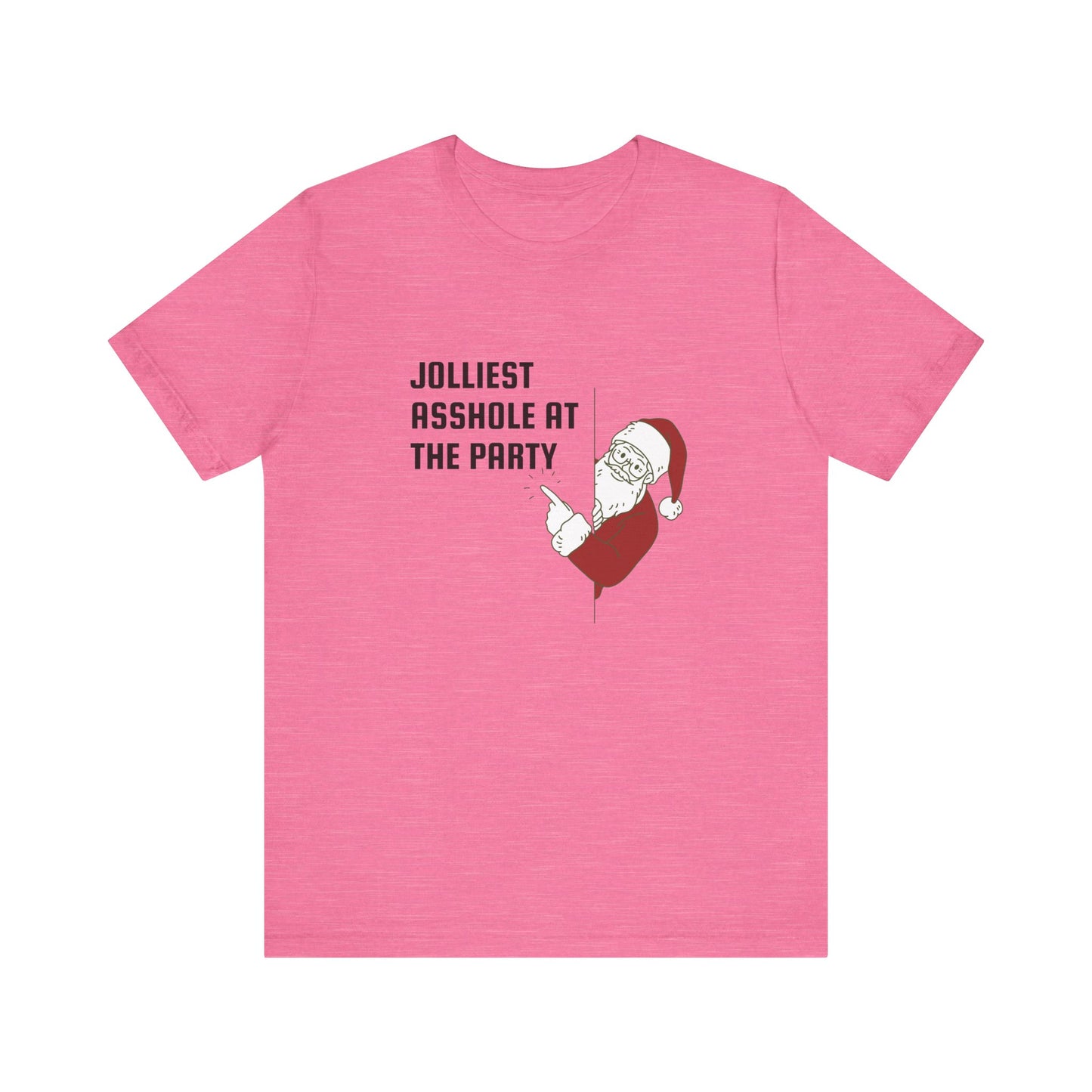 Jolliest Asshole at the Party Unisex Tee