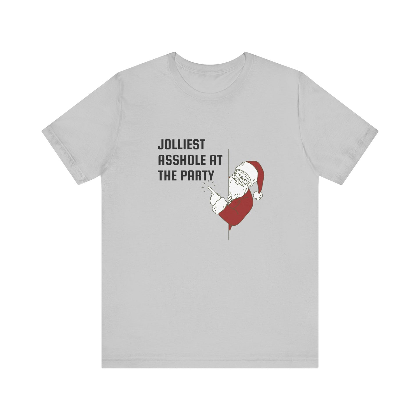 Jolliest Asshole at the Party Unisex Tee