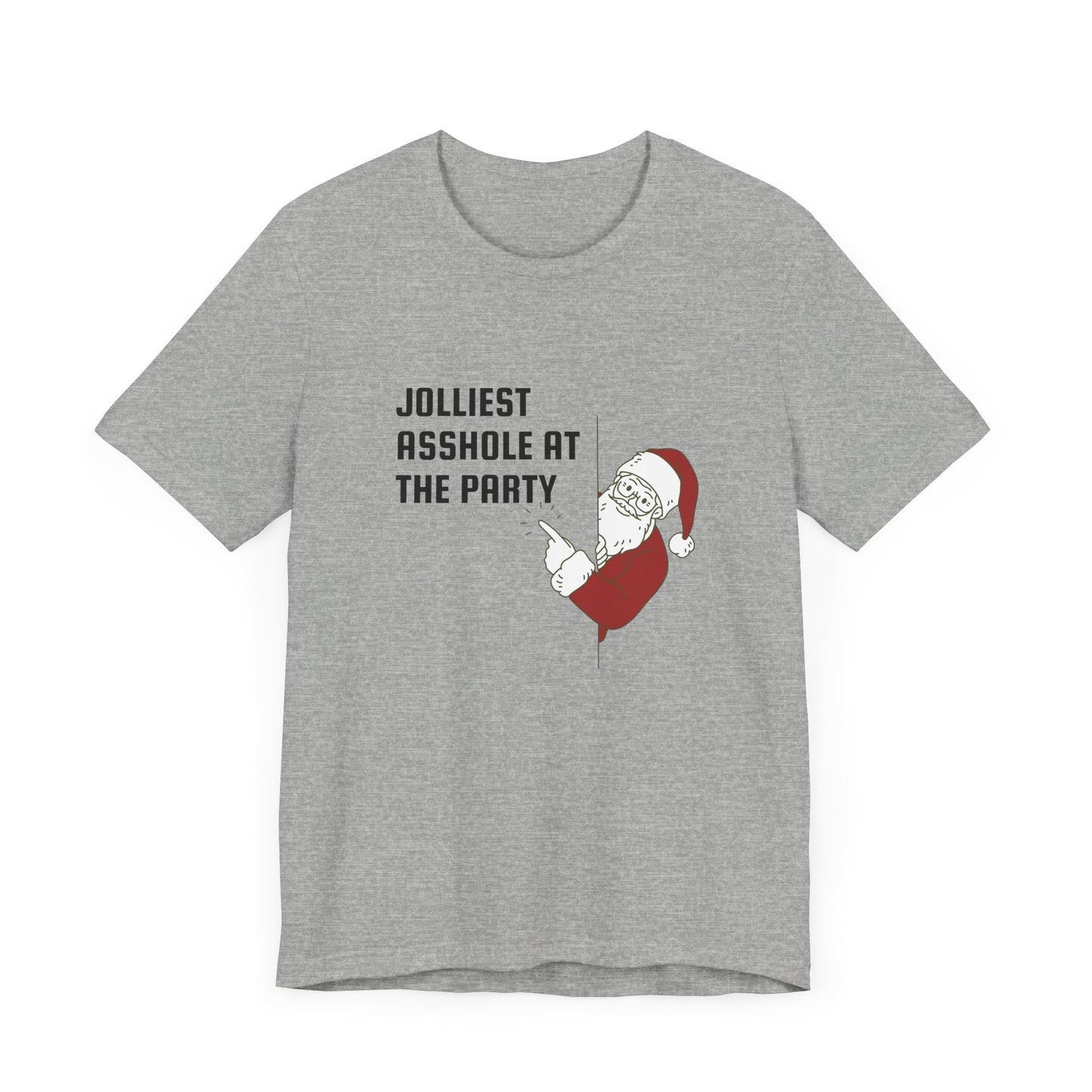 Jolliest Asshole at the Party Unisex Tee