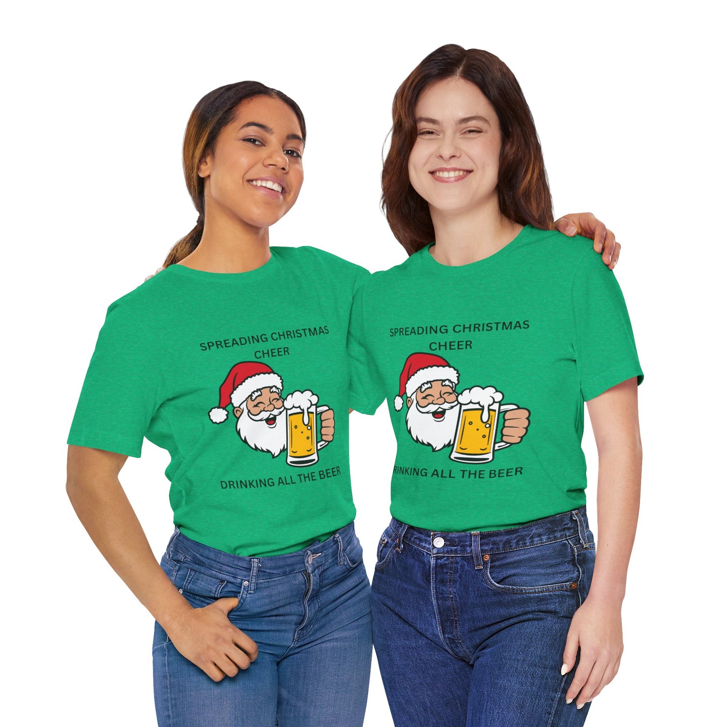 Funny Christmas Tee - Spreading Christmas Cheer Drinking All the Beer