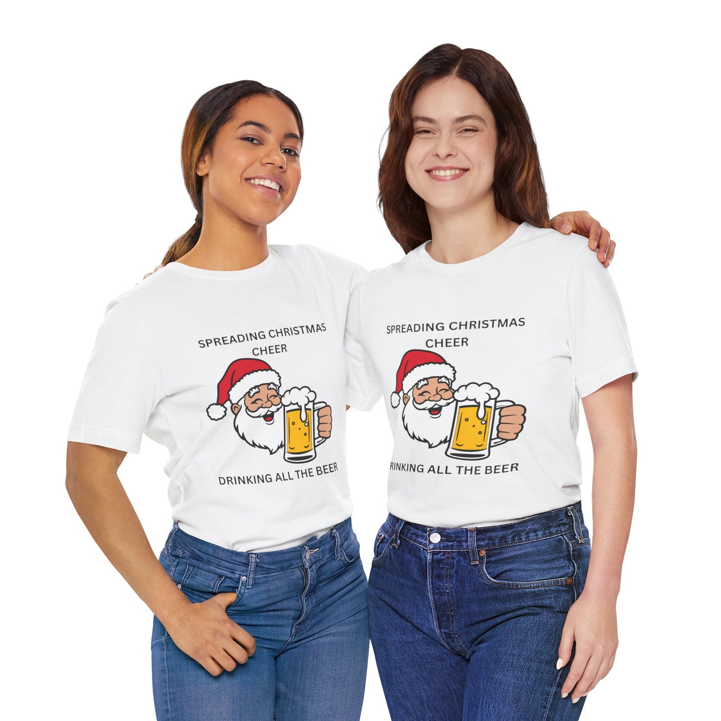 Funny Christmas Tee - Spreading Christmas Cheer Drinking All the Beer
