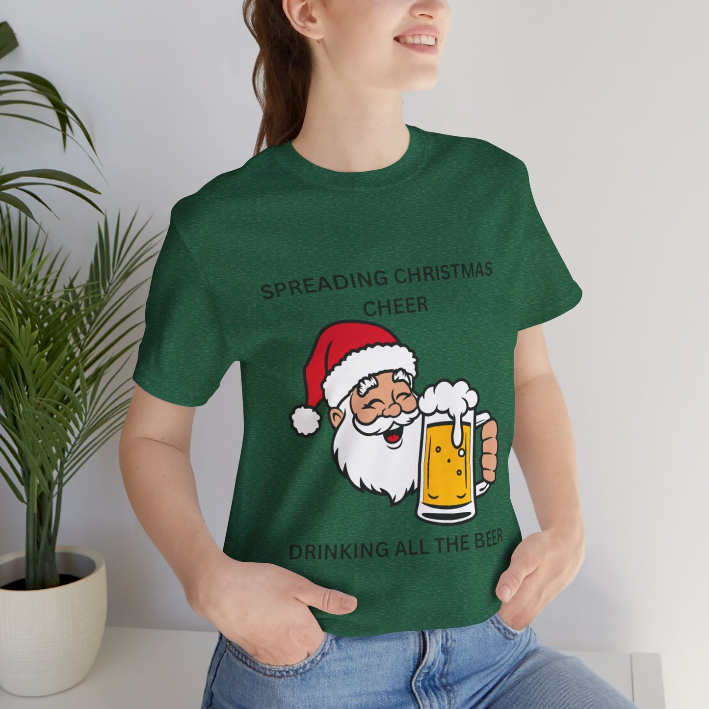 Funny Christmas Tee - Spreading Christmas Cheer Drinking All the Beer
