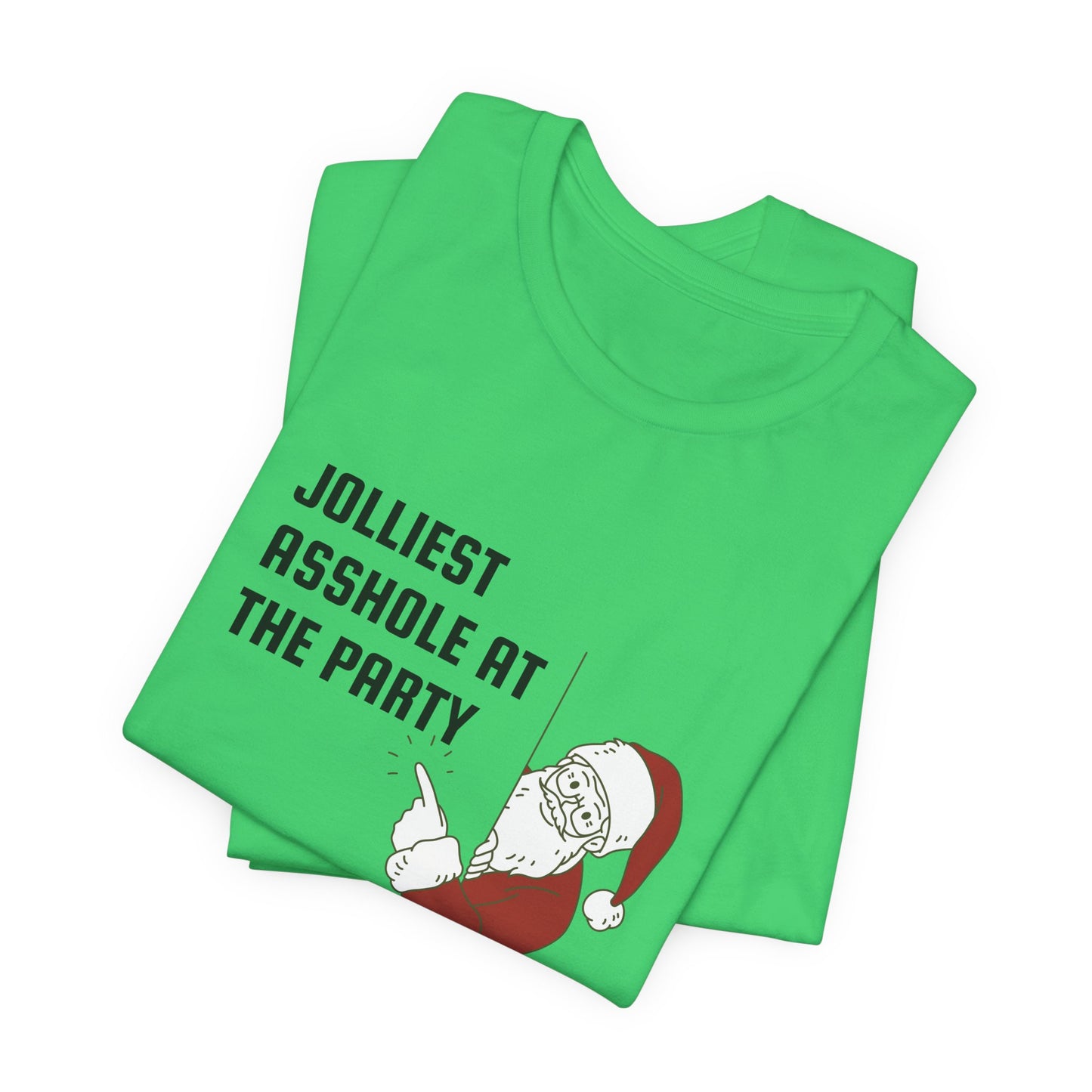 Jolliest Asshole at the Party Unisex Tee