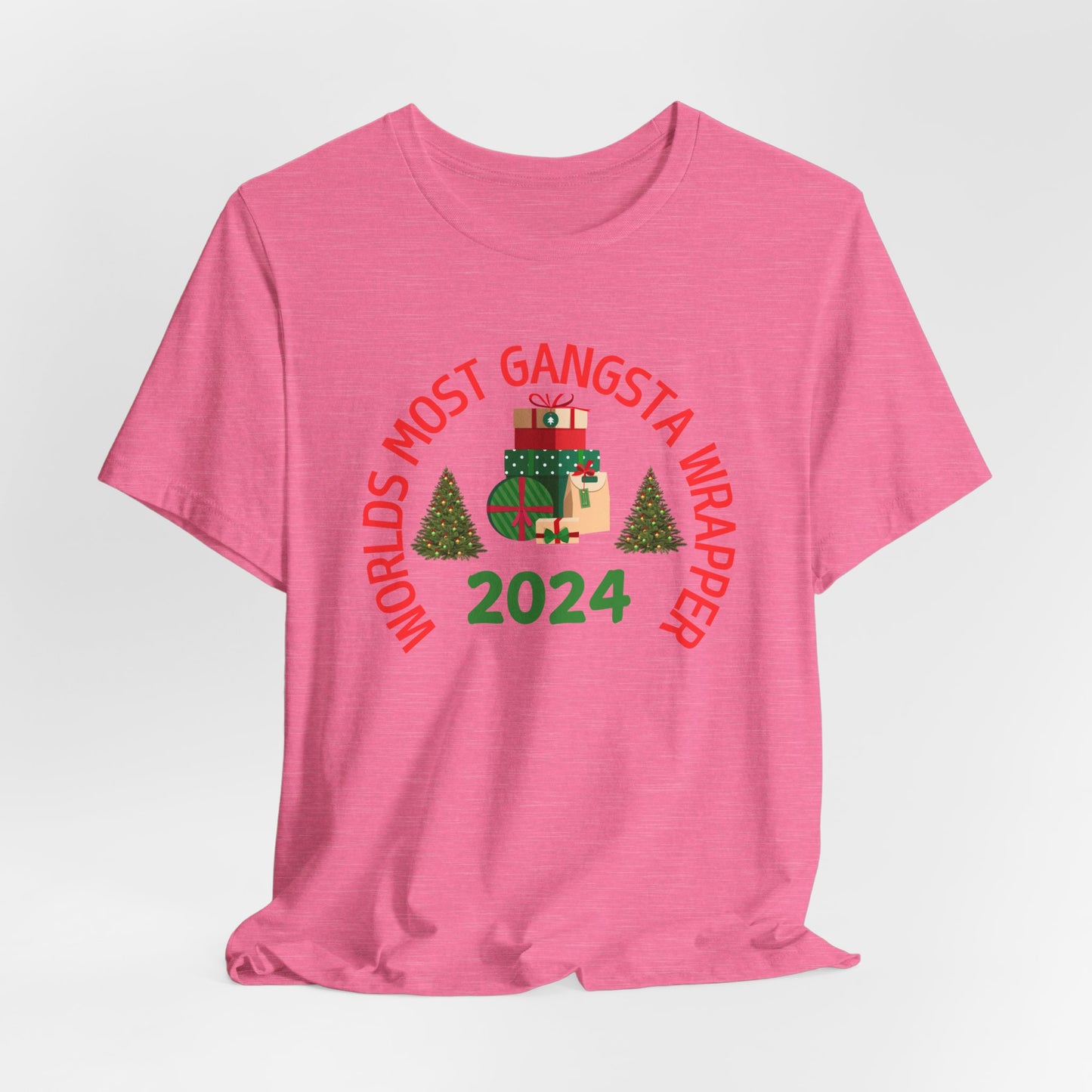 World's Most Gangsta Wrappers Unisex T-Shirt - Fun Holiday Tee 2024