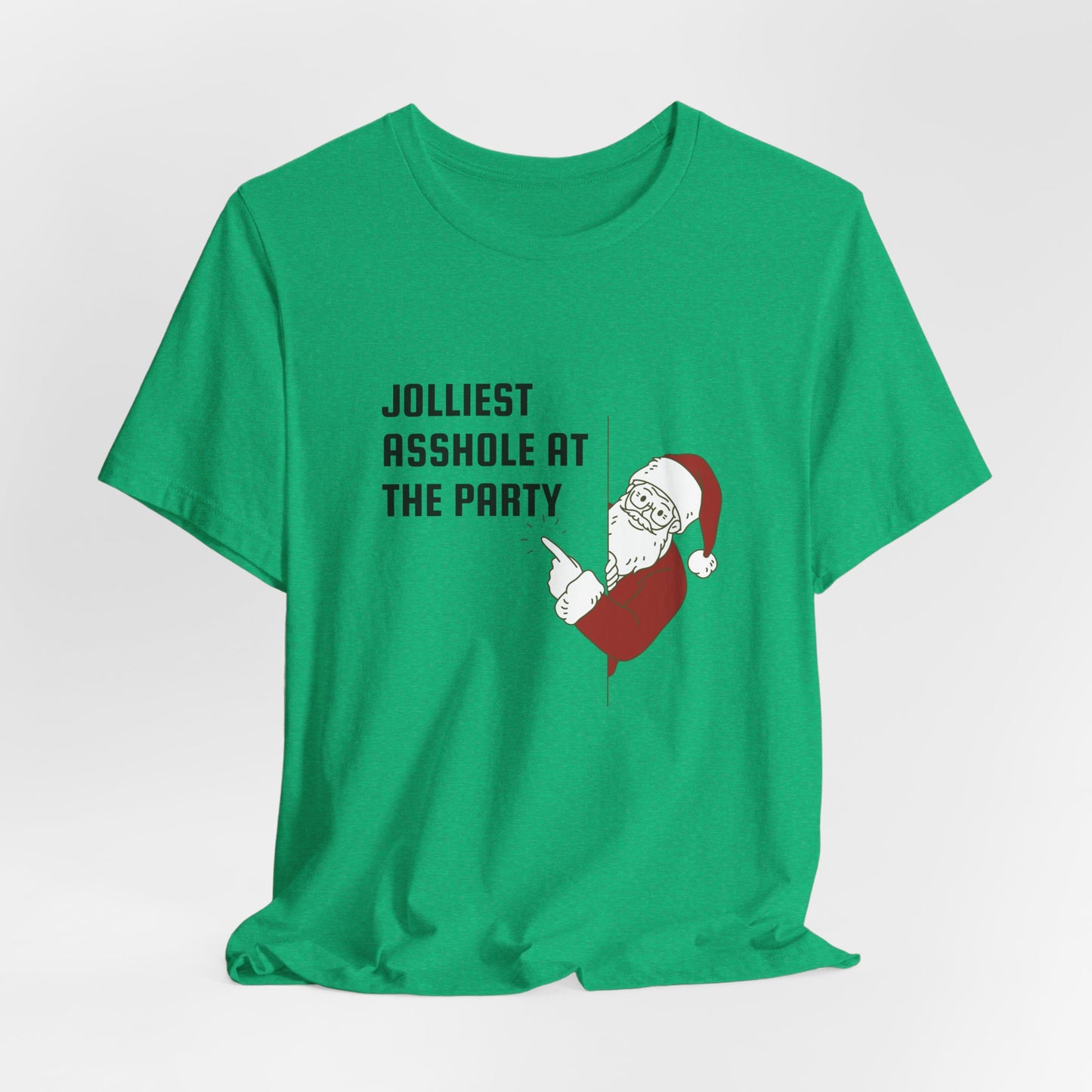 Jolliest Asshole at the Party Unisex Tee