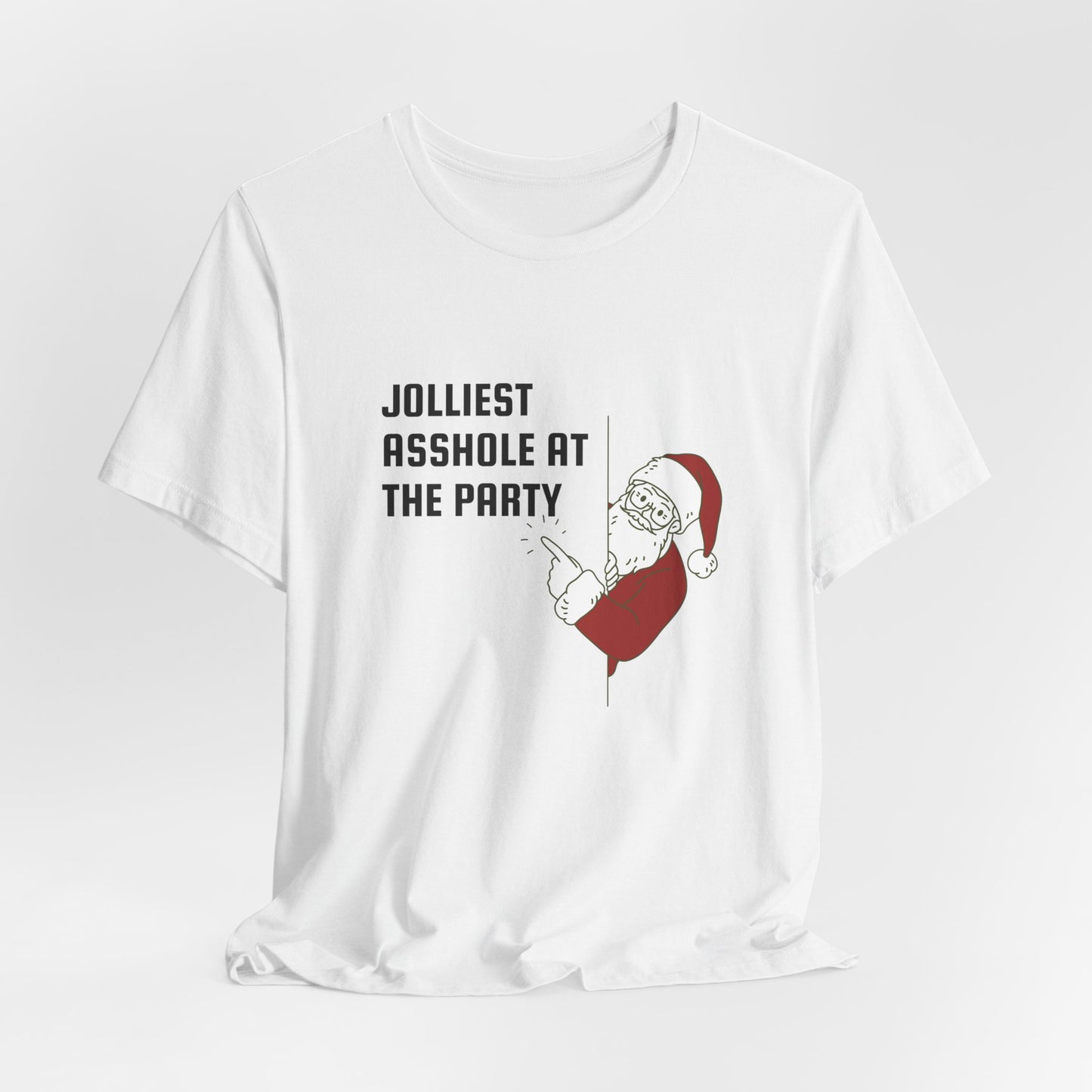Jolliest Asshole at the Party Unisex Tee
