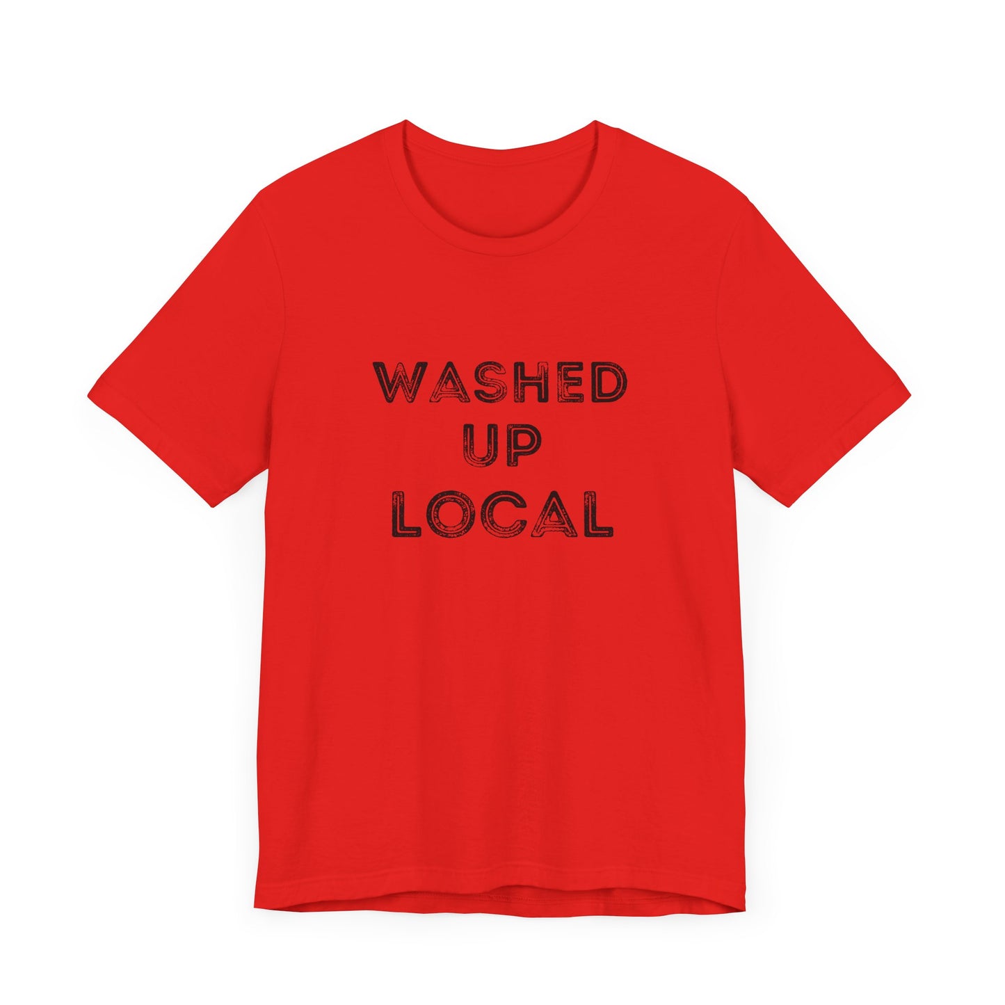 Washed Up Local Unisex Tee - Trendy Graphic T-Shirt for Locals