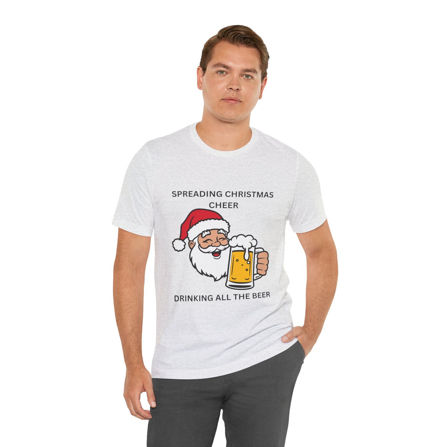 Funny Christmas Tee - Spreading Christmas Cheer Drinking All the Beer