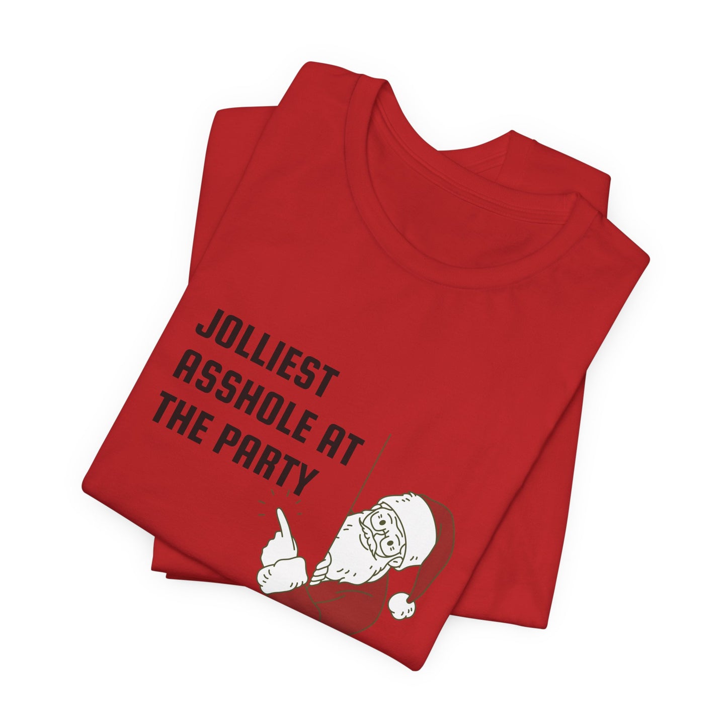 Jolliest Asshole at the Party Unisex Tee