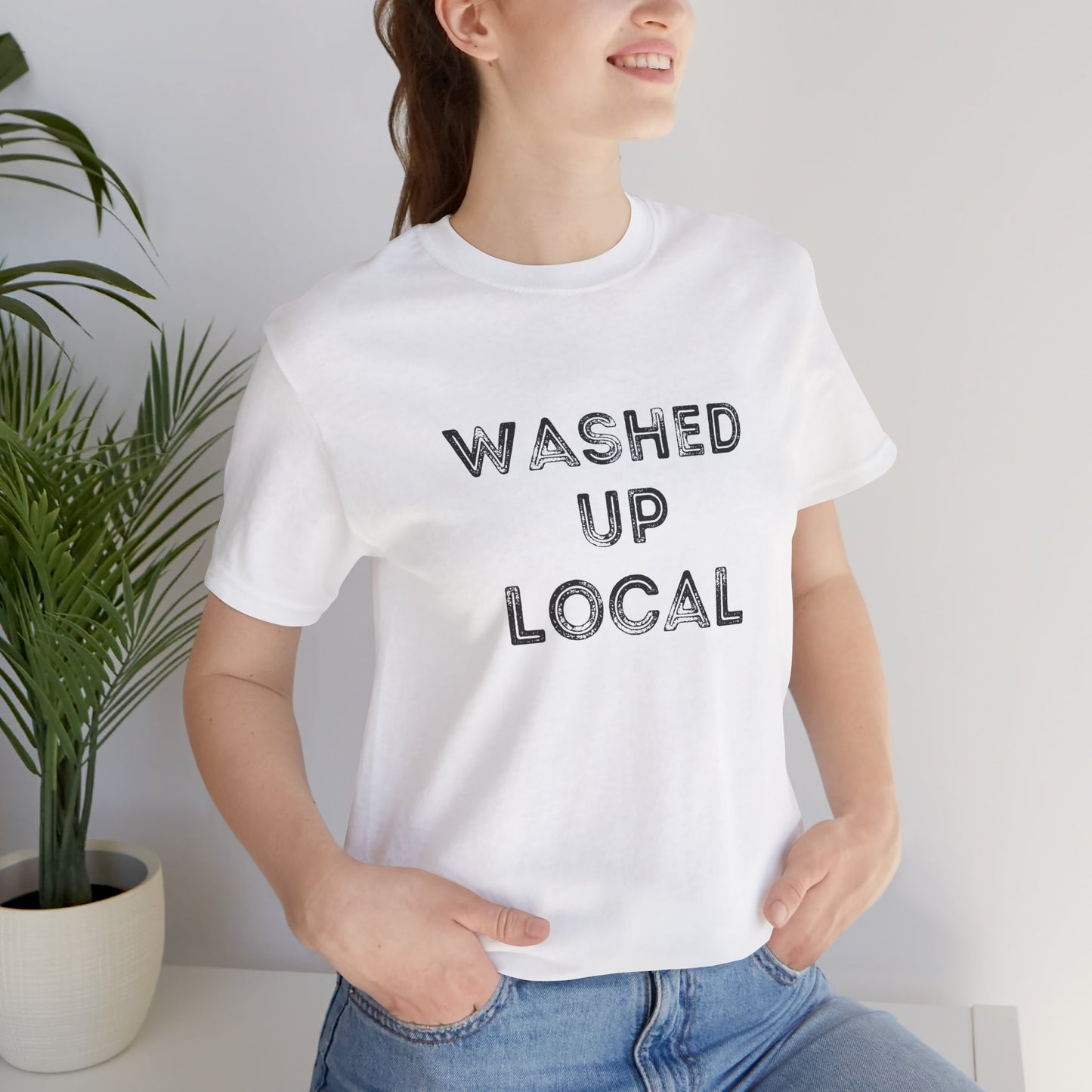 Washed Up Local Unisex Tee - Trendy Graphic T-Shirt for Locals