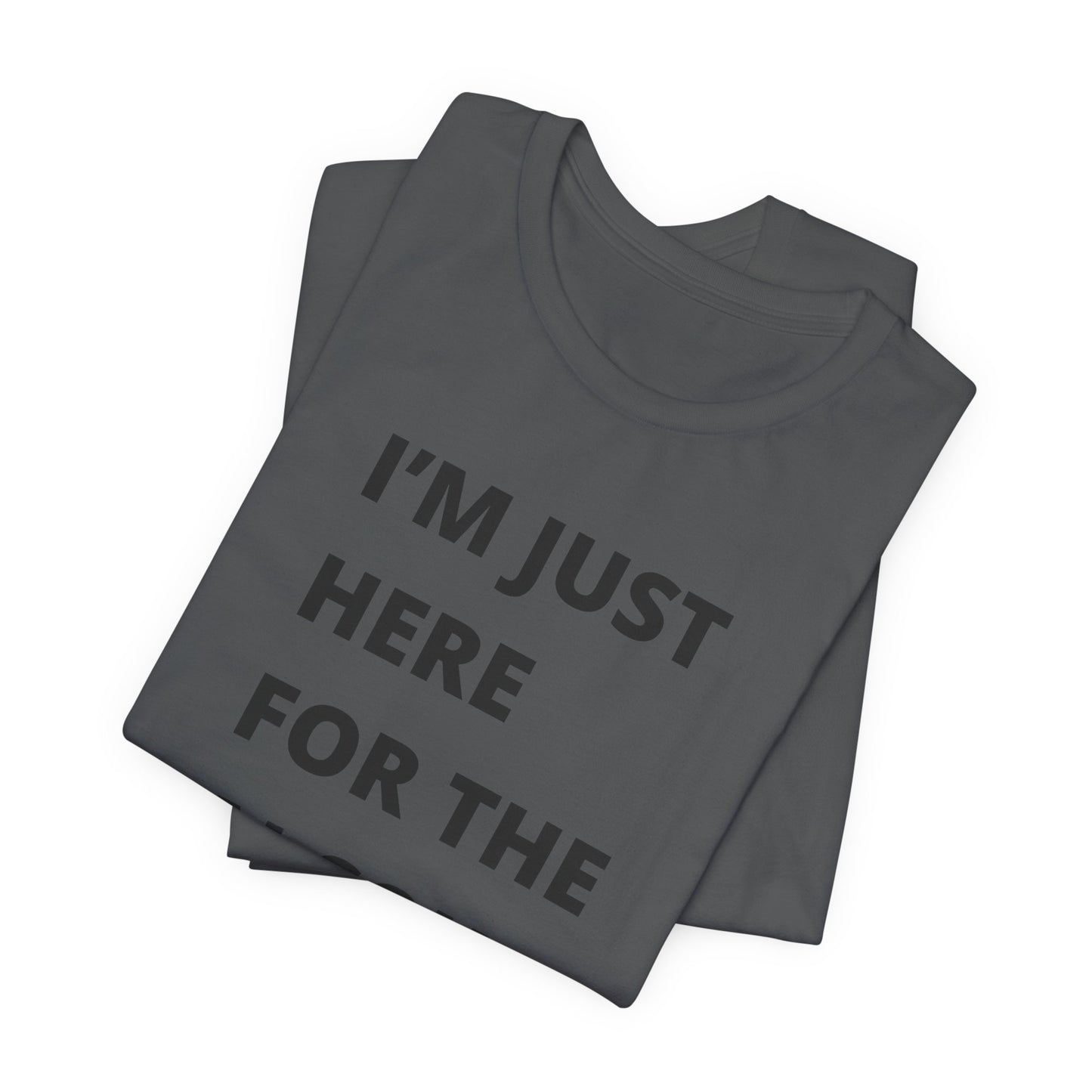 Funny Holiday Tee - 'I’m Just Here for the Alcohol and Eggnog' Unisex Jersey Short Sleeve Shirt