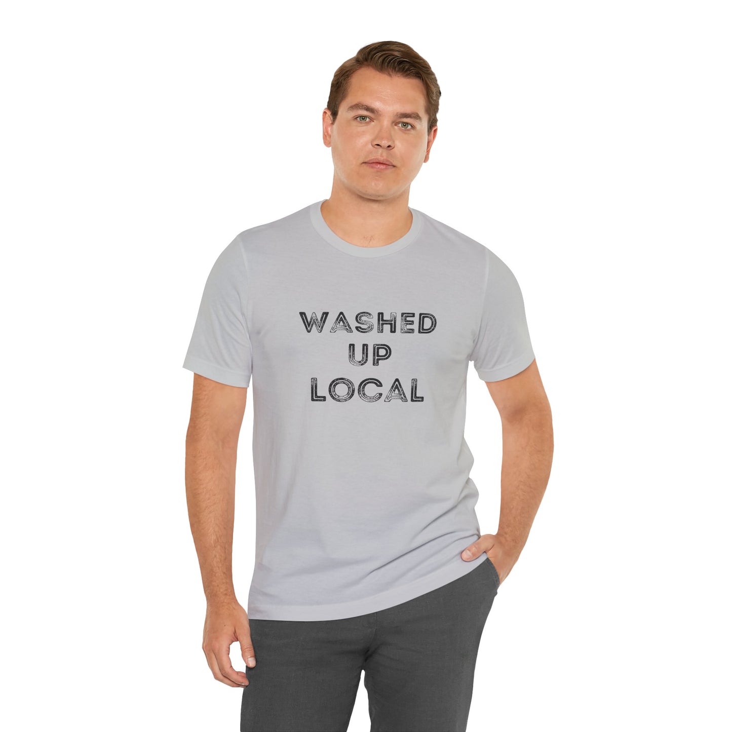 Washed Up Local Unisex Tee - Trendy Graphic T-Shirt for Locals
