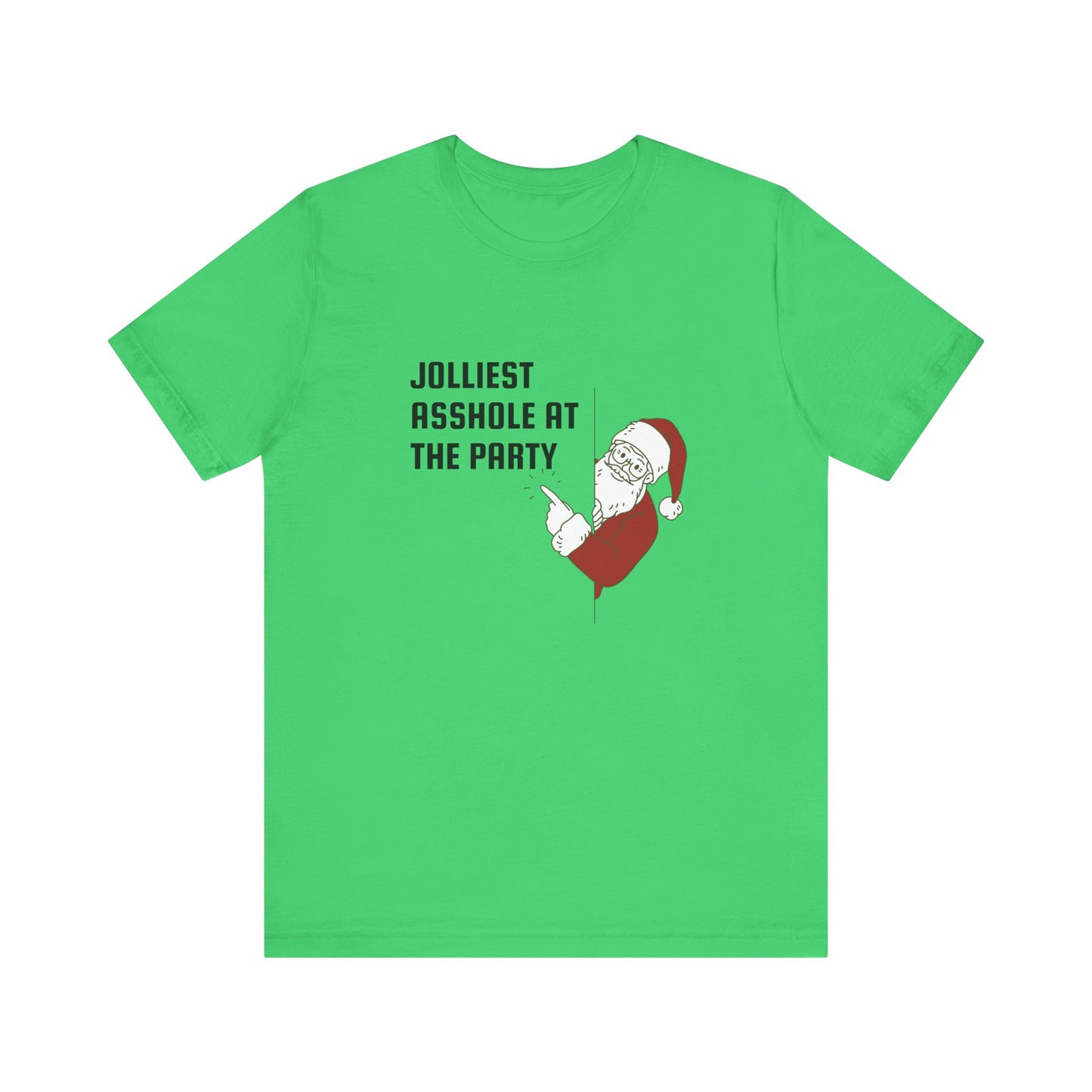 Jolliest Asshole at the Party Unisex Tee