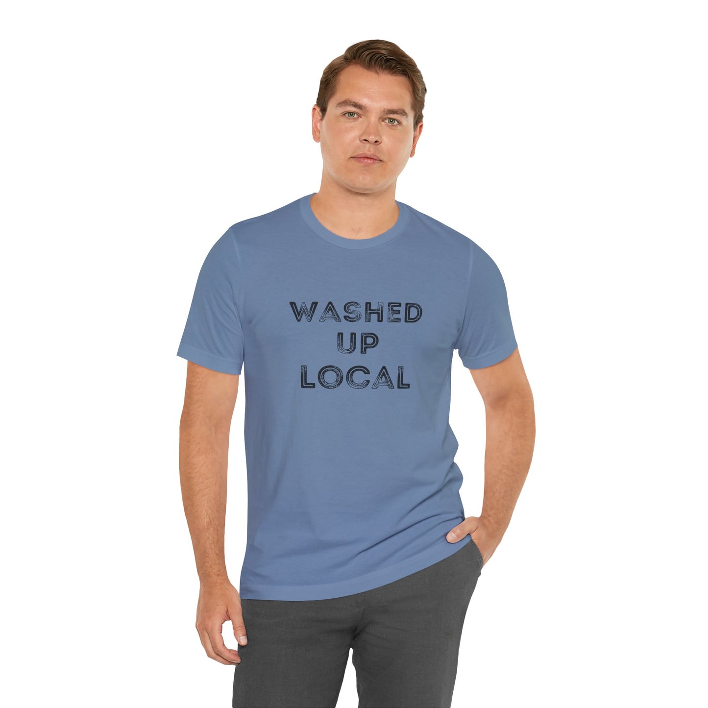 Washed Up Local Unisex Tee - Trendy Graphic T-Shirt for Locals