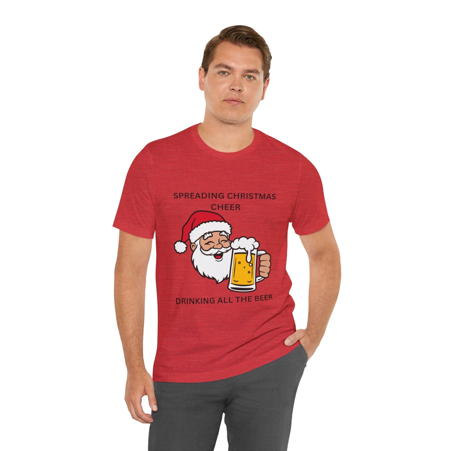 Funny Christmas Tee - Spreading Christmas Cheer Drinking All the Beer