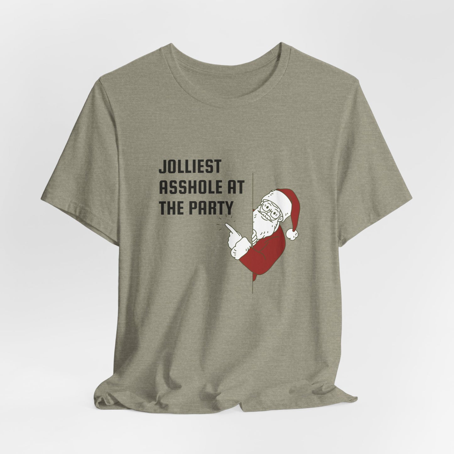 Jolliest Asshole at the Party Unisex Tee