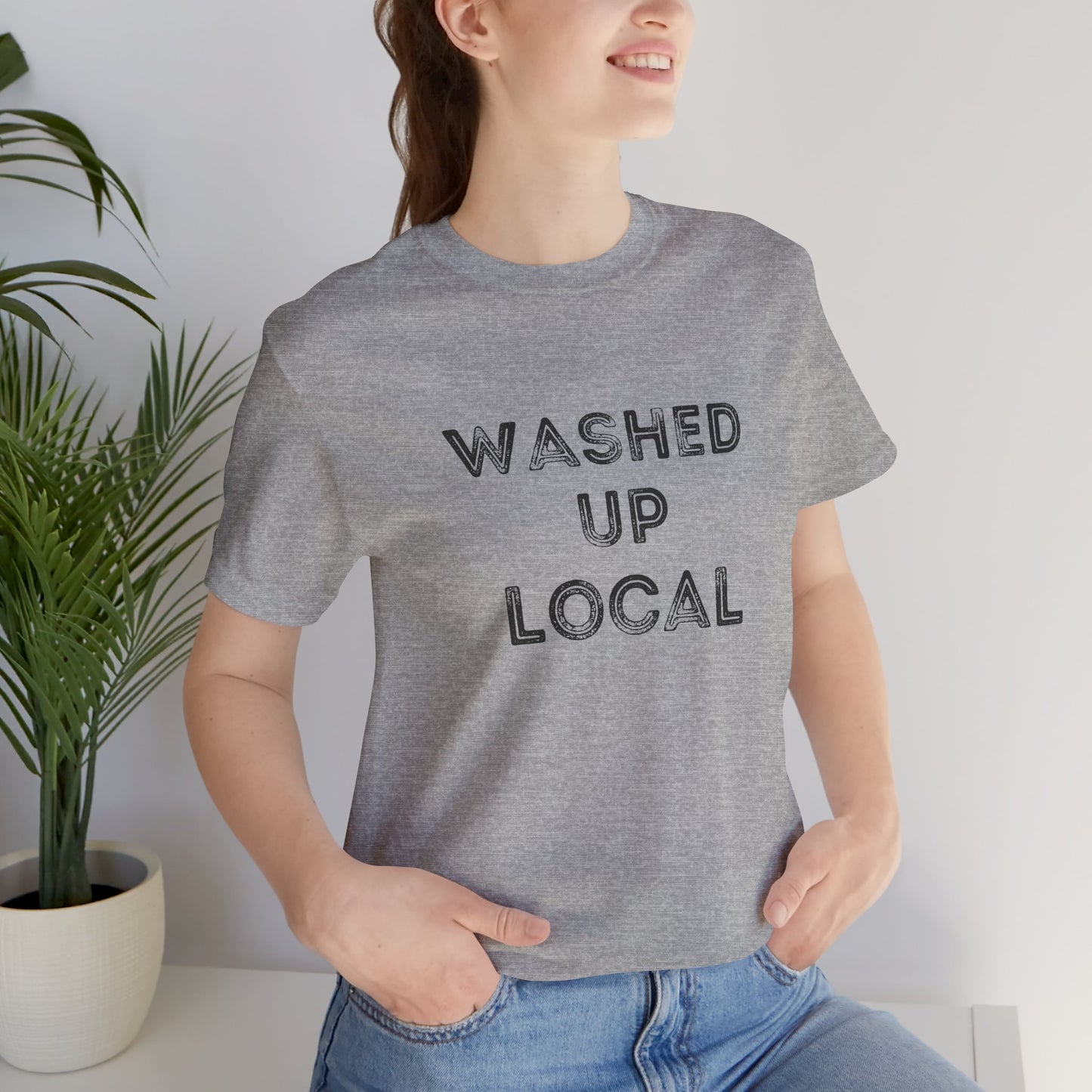 Washed Up Local Unisex Tee - Trendy Graphic T-Shirt for Locals