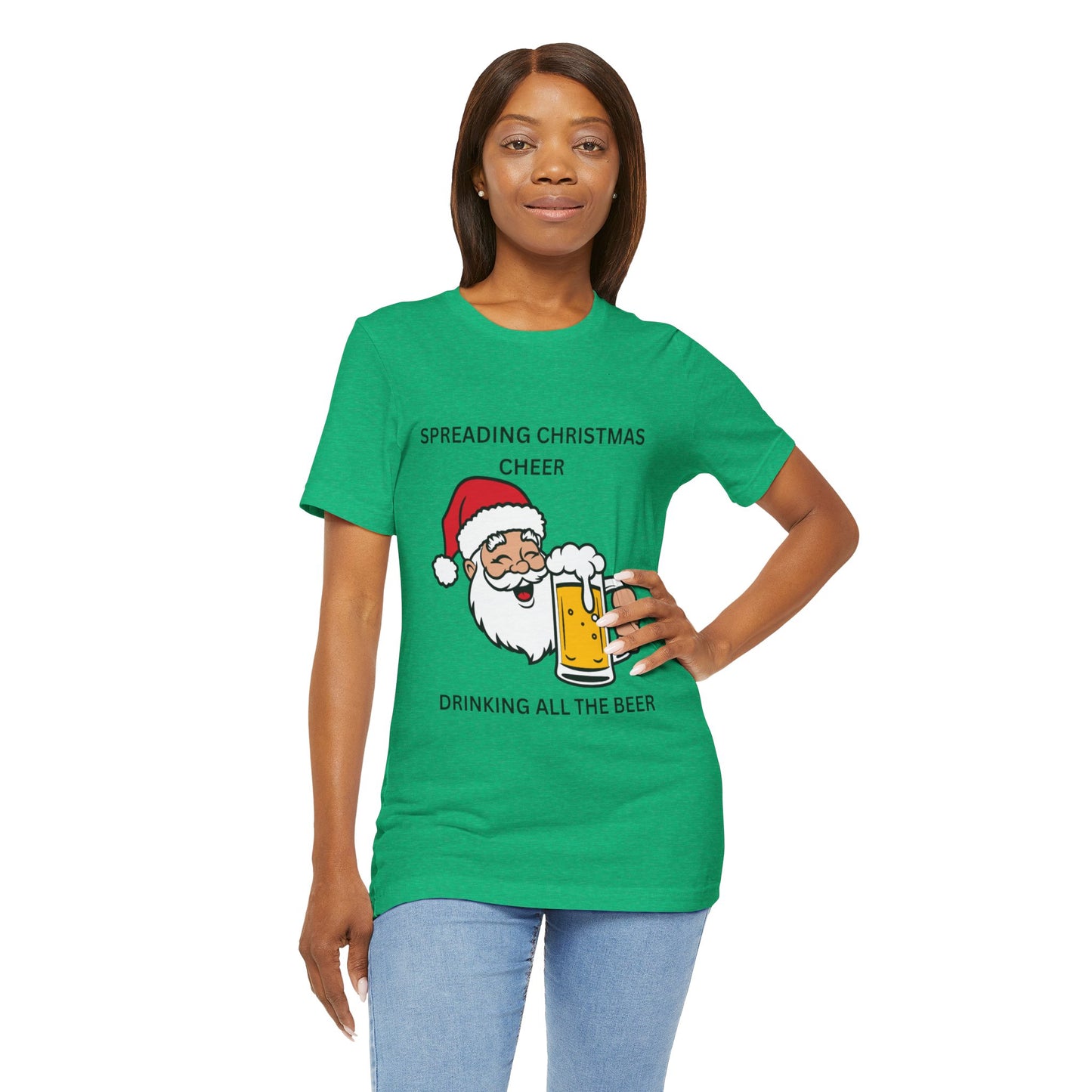 Funny Christmas Tee - Spreading Christmas Cheer Drinking All the Beer